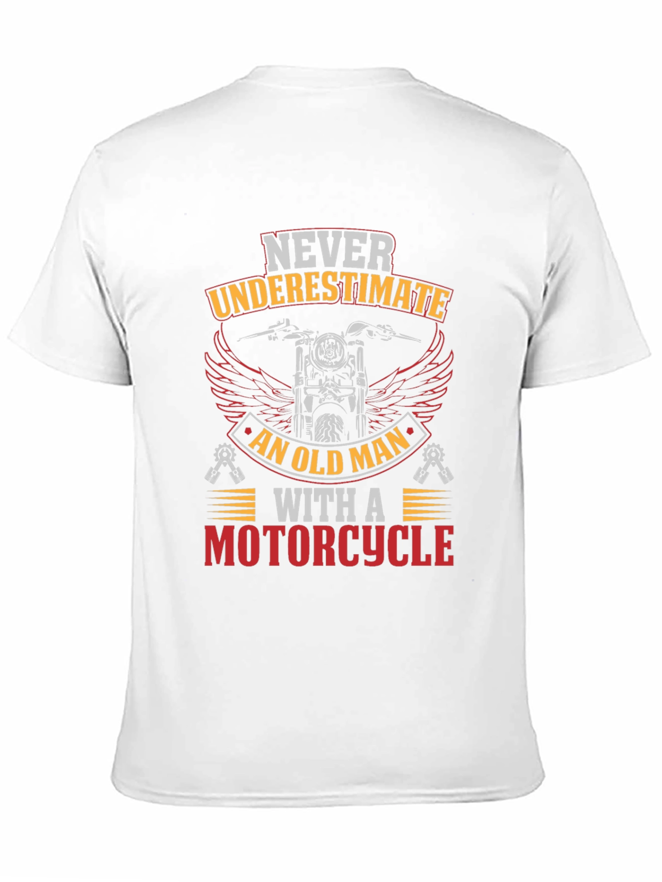 Never Underestimate Old Man Motorcycle Graphic T-Shirt