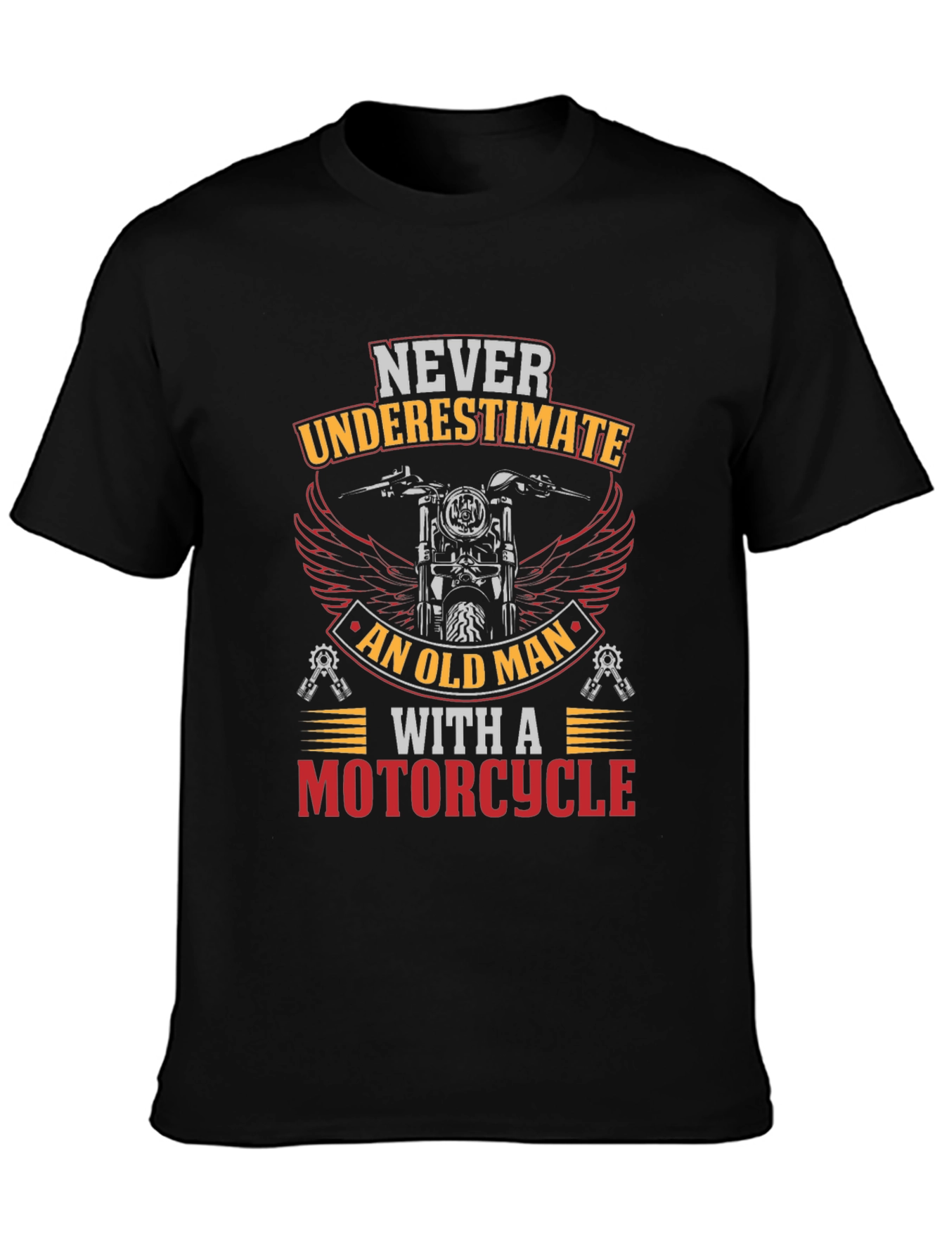 Never Underestimate Old Man Motorcycle Graphic T-Shirt