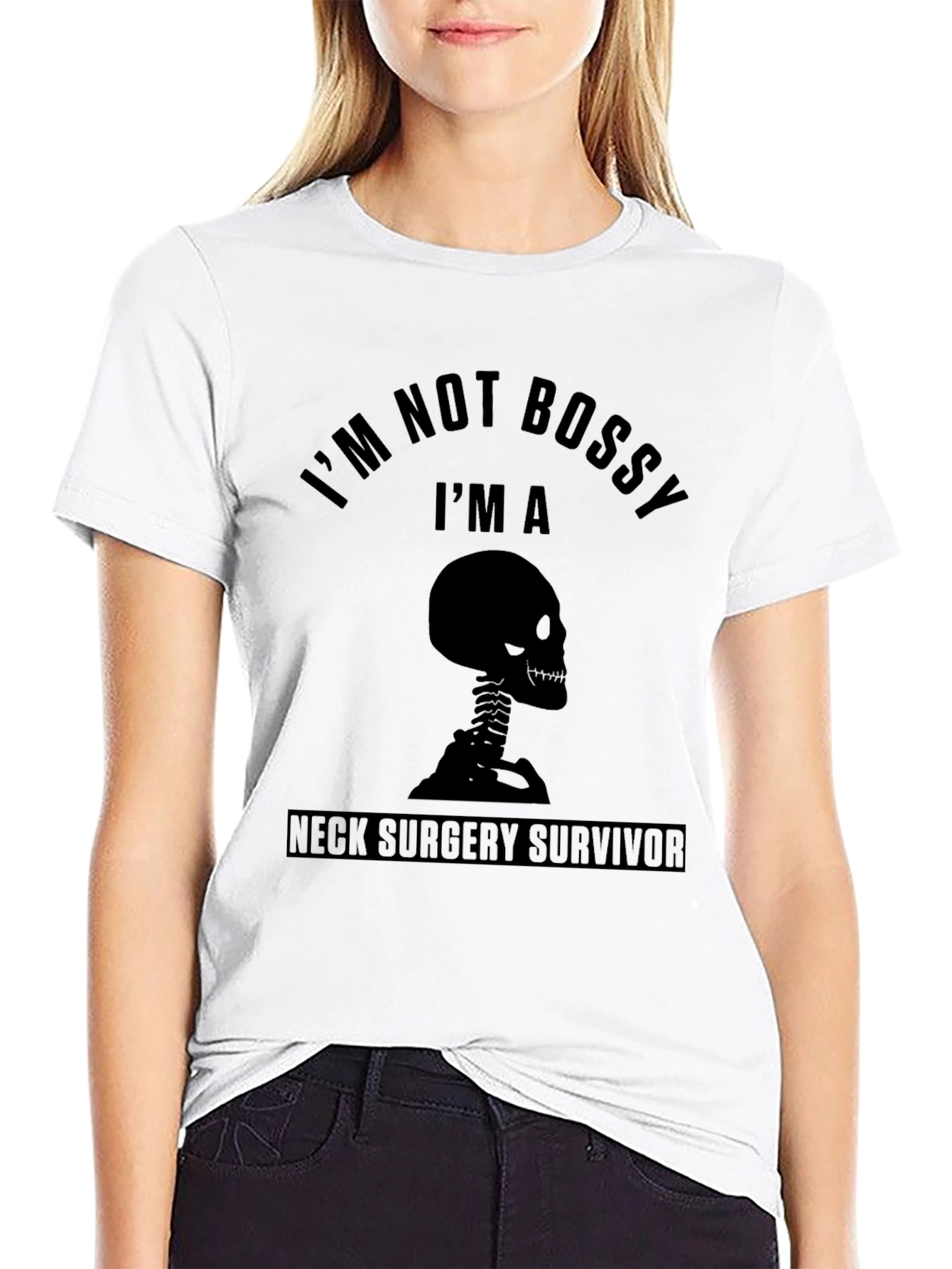 Im Not Bossy Neck Surgery Survivor Black T-Shirt