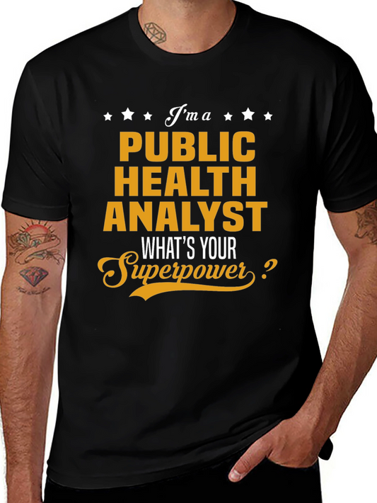 Public Health Analyst Superpower Tee