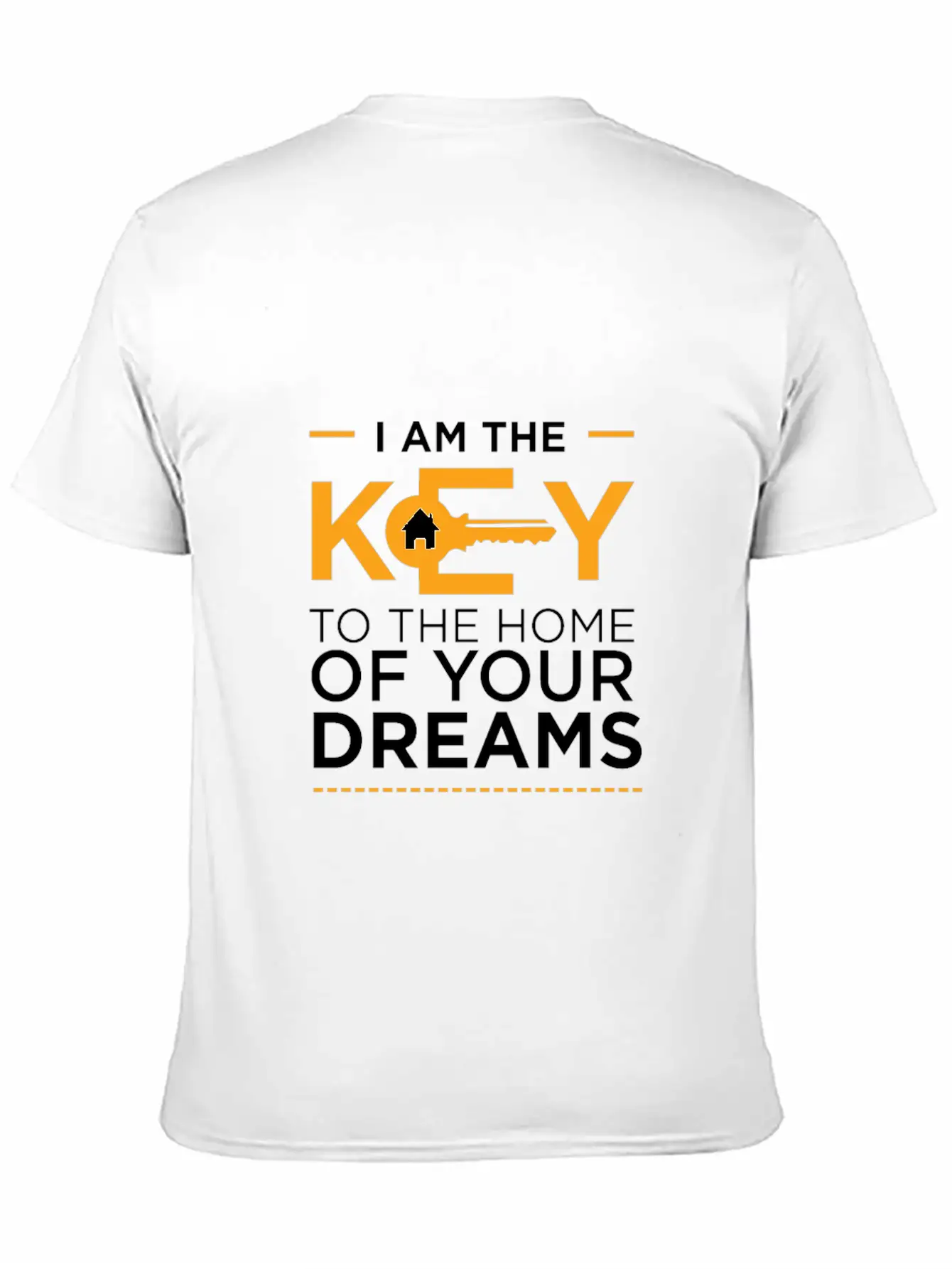 I Am The Key To The Home Of Your Dreams Unisex Casual T-Shirt – Clean Design For Daily Comfort