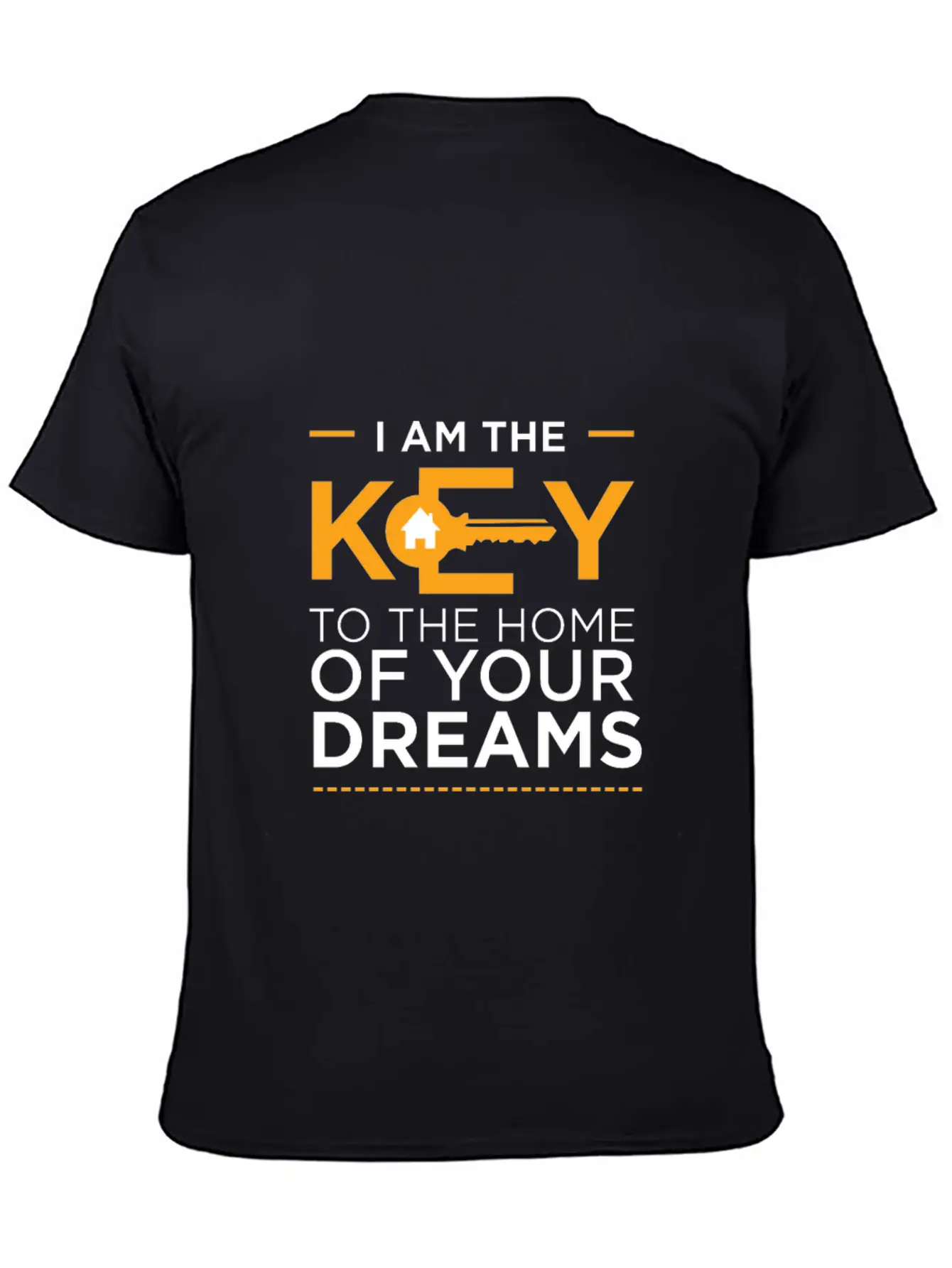 I Am The Key To The Home Of Your Dreams Unisex Casual T-Shirt – Clean Design For Daily Comfort