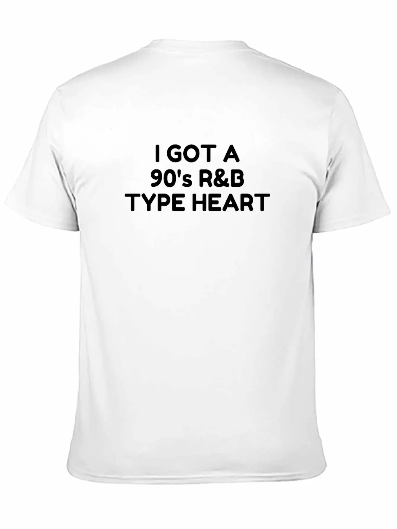 I Got A 90'S R&B Type Heart Unisex Casual T-Shirt – Clean Design For Daily Comfort