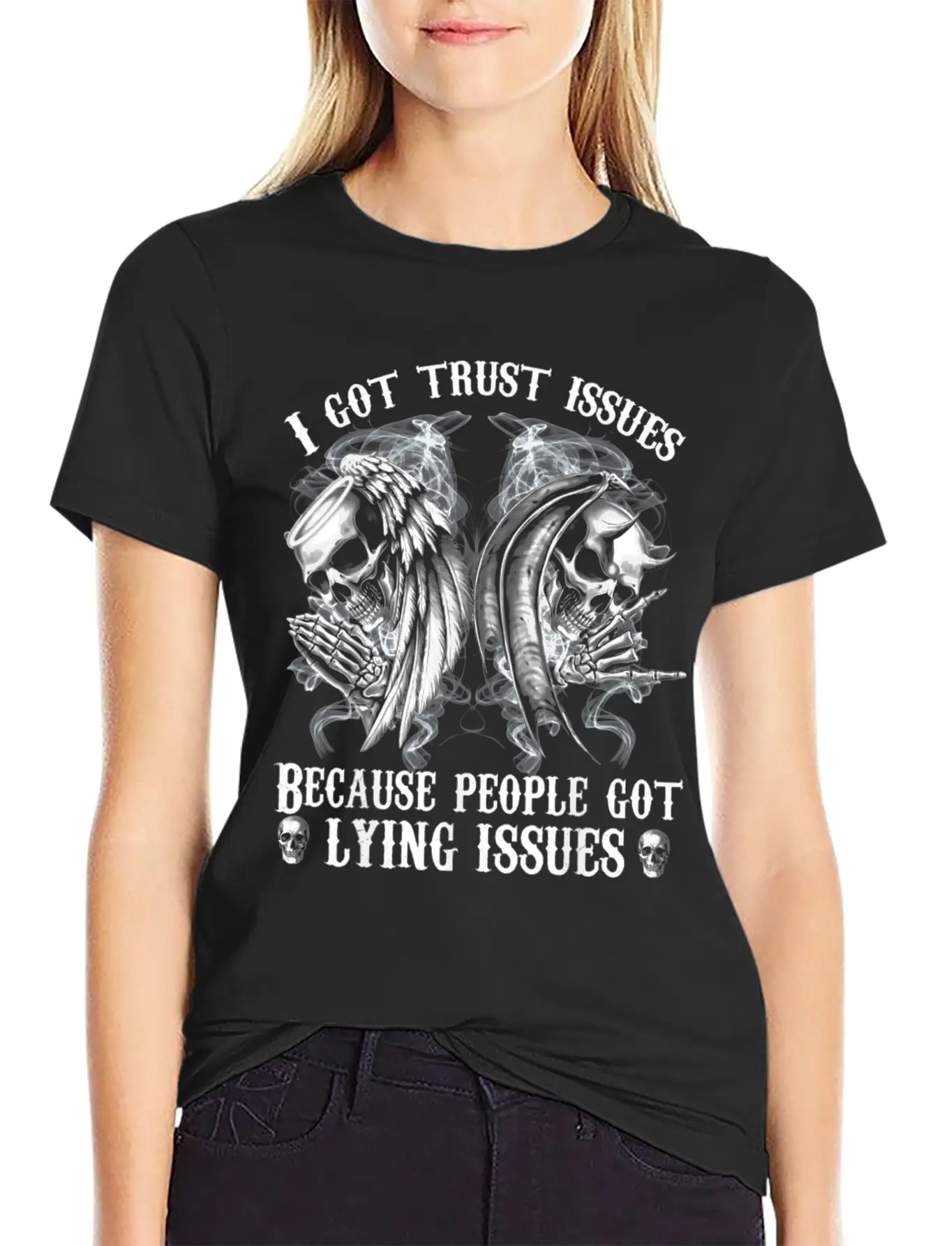 I Got Trust Issues Because People Got Lying Unisex Casual T-Shirt – Clean Design For Daily Comfort