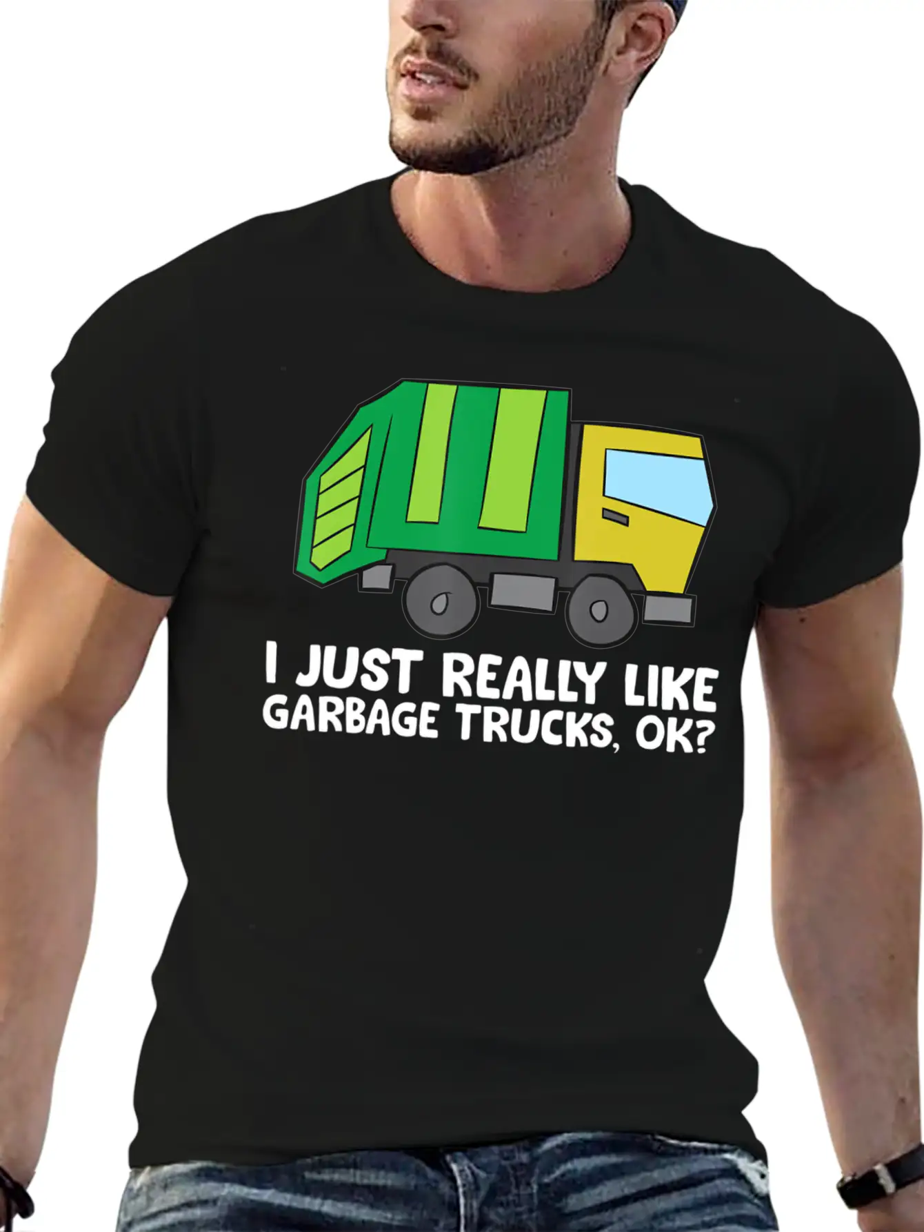 I Just Really Like Garbage Trucks Okay Funny Unisex Casual T-Shirt – Clean Design For Daily Comfort