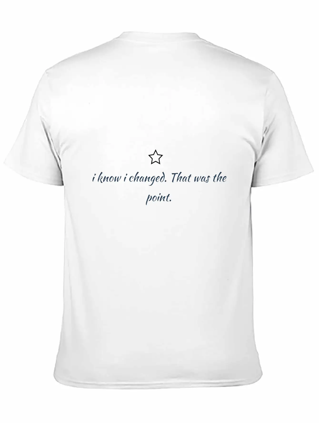 I Know I Changed, That Was The Point Unisex Casual T-Shirt – Clean Design For Daily Comfort