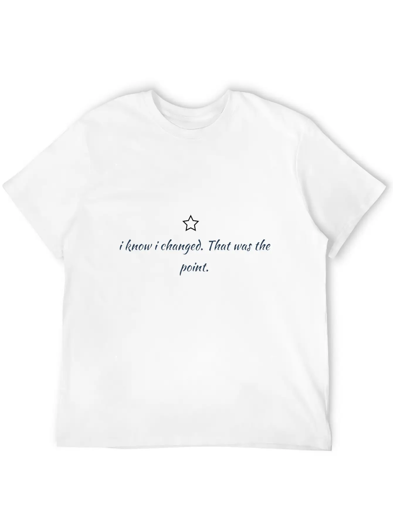I Know I Changed, That Was The Point Unisex Casual T-Shirt – Clean Design For Daily Comfort