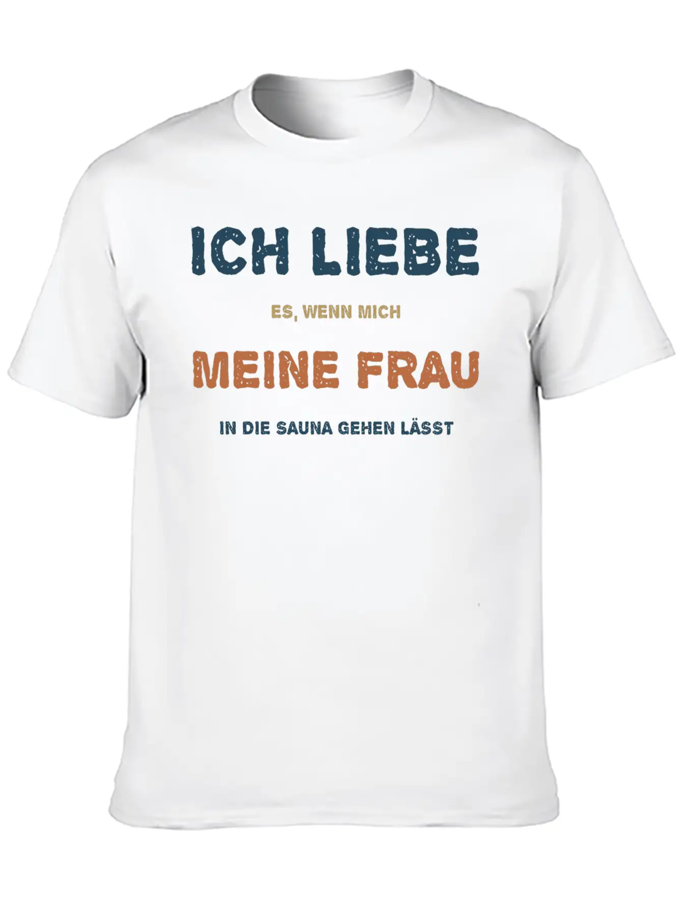 I Love My Wife Sauna Spa Banya Saunahaus Unisex Casual T-Shirt – Clean Design For Daily Comfort