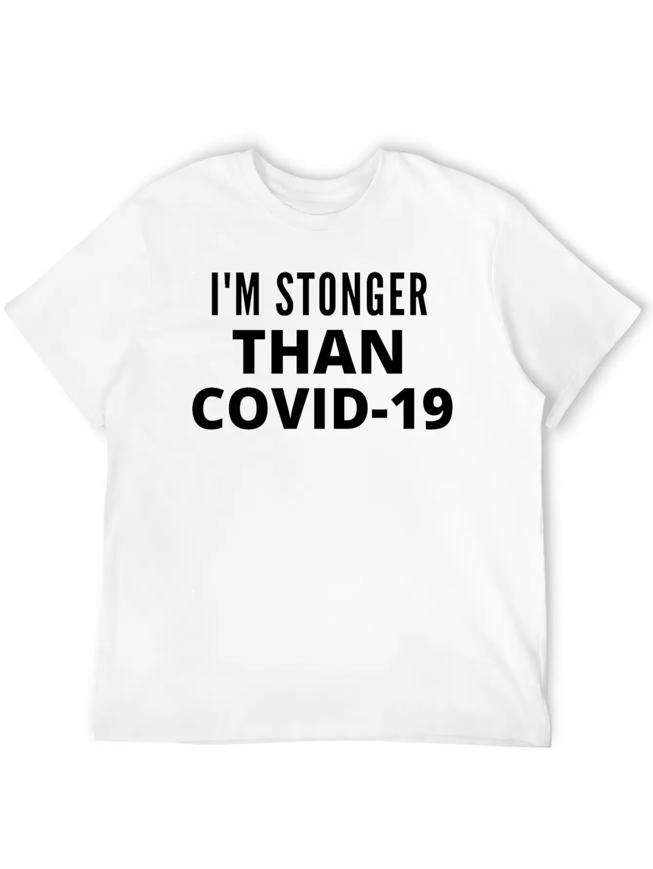 I M STRONGER THAN COVID 19 Unisex Casual T-Shirt – Clean Design For Daily Comfort