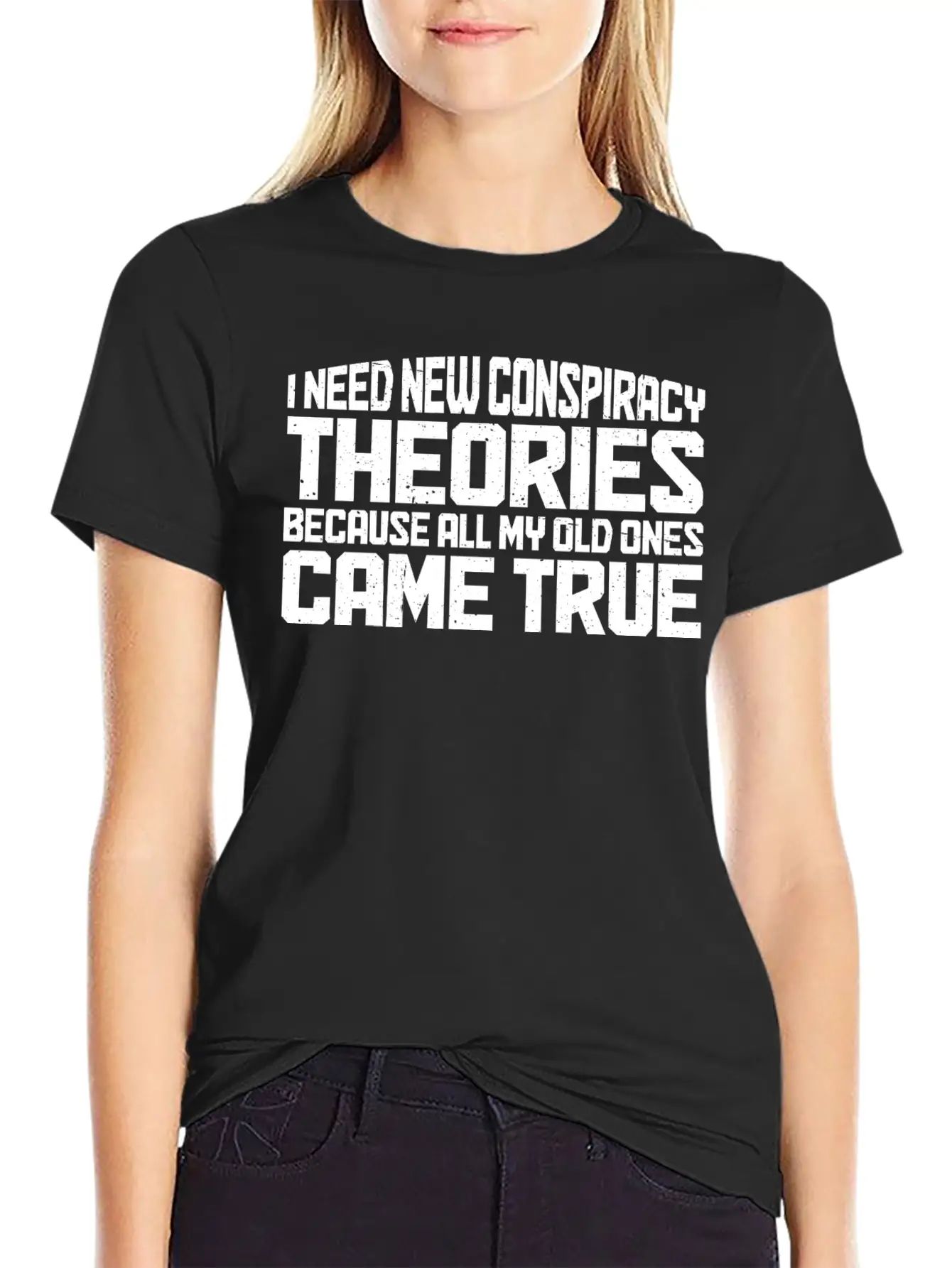 I Need New Conspiracy Theories 20 Unisex Casual T-Shirt – Clean Design For Daily Comfort