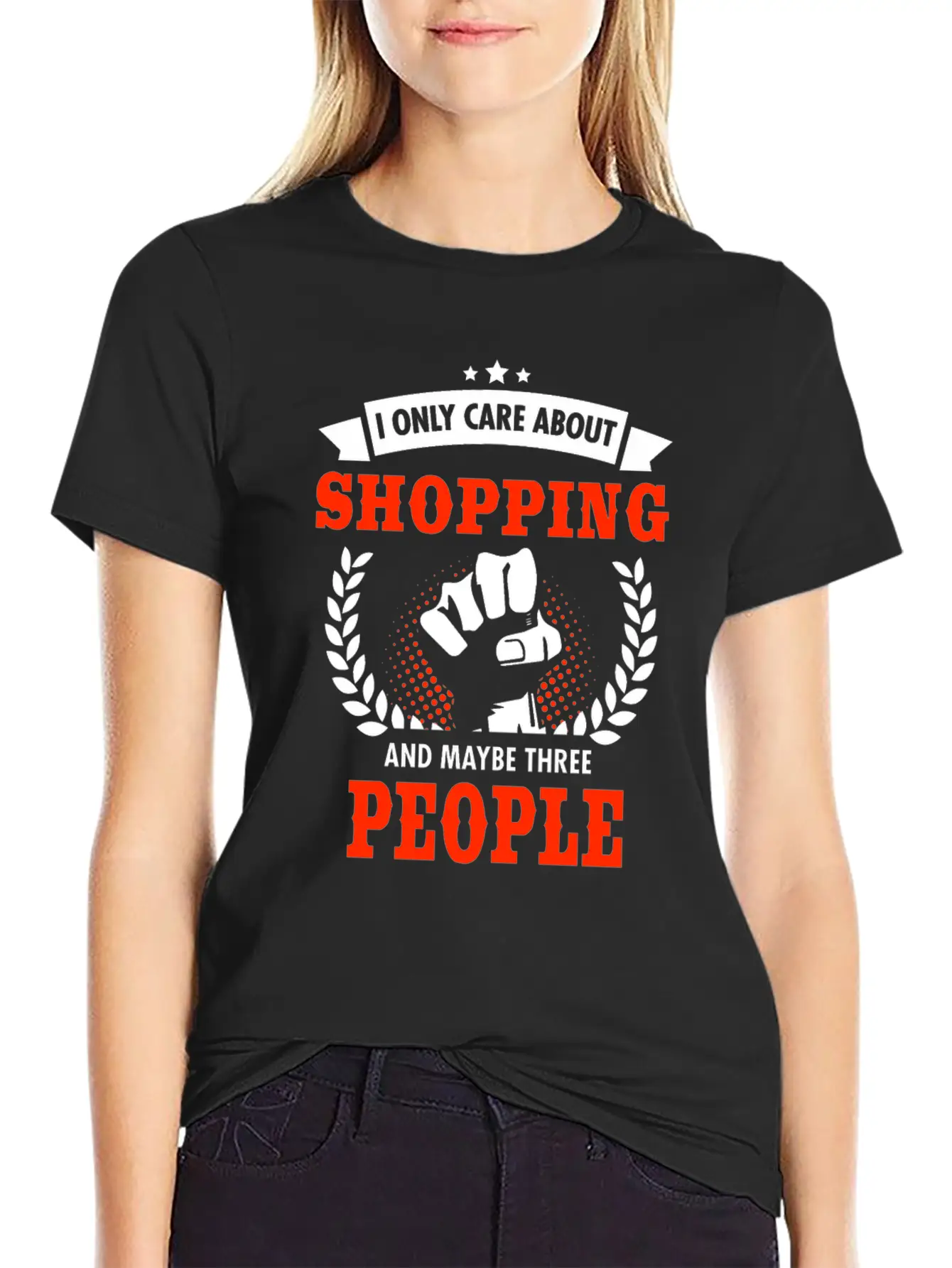 I Only Care About Shopping And Maybe Three People Unisex Casual T-Shirt – Clean Design For Daily Comfort