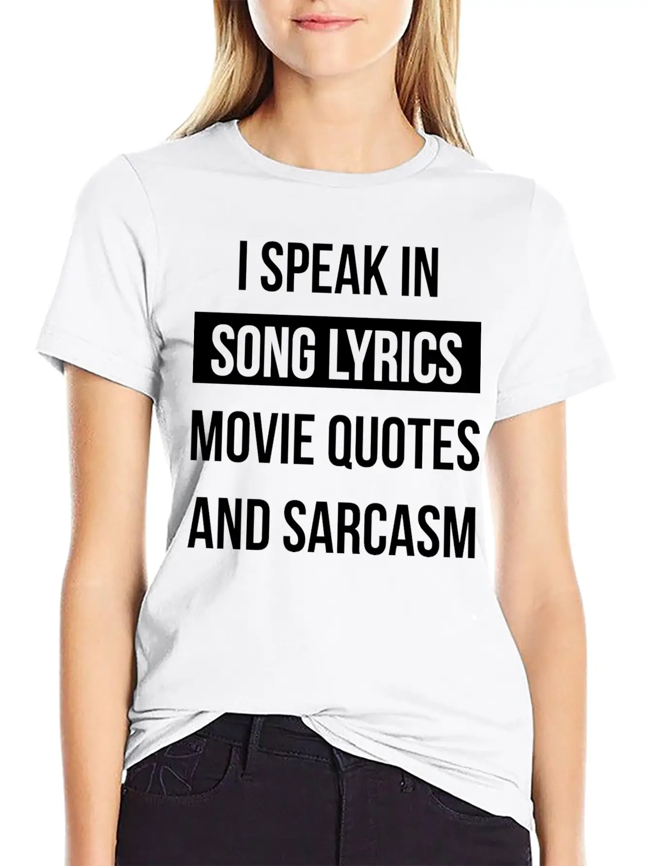 I Speak In Song Lyrics Movie Quotes And Sarcasm Unisex Casual T-Shirt – Clean Design For Daily Comfort