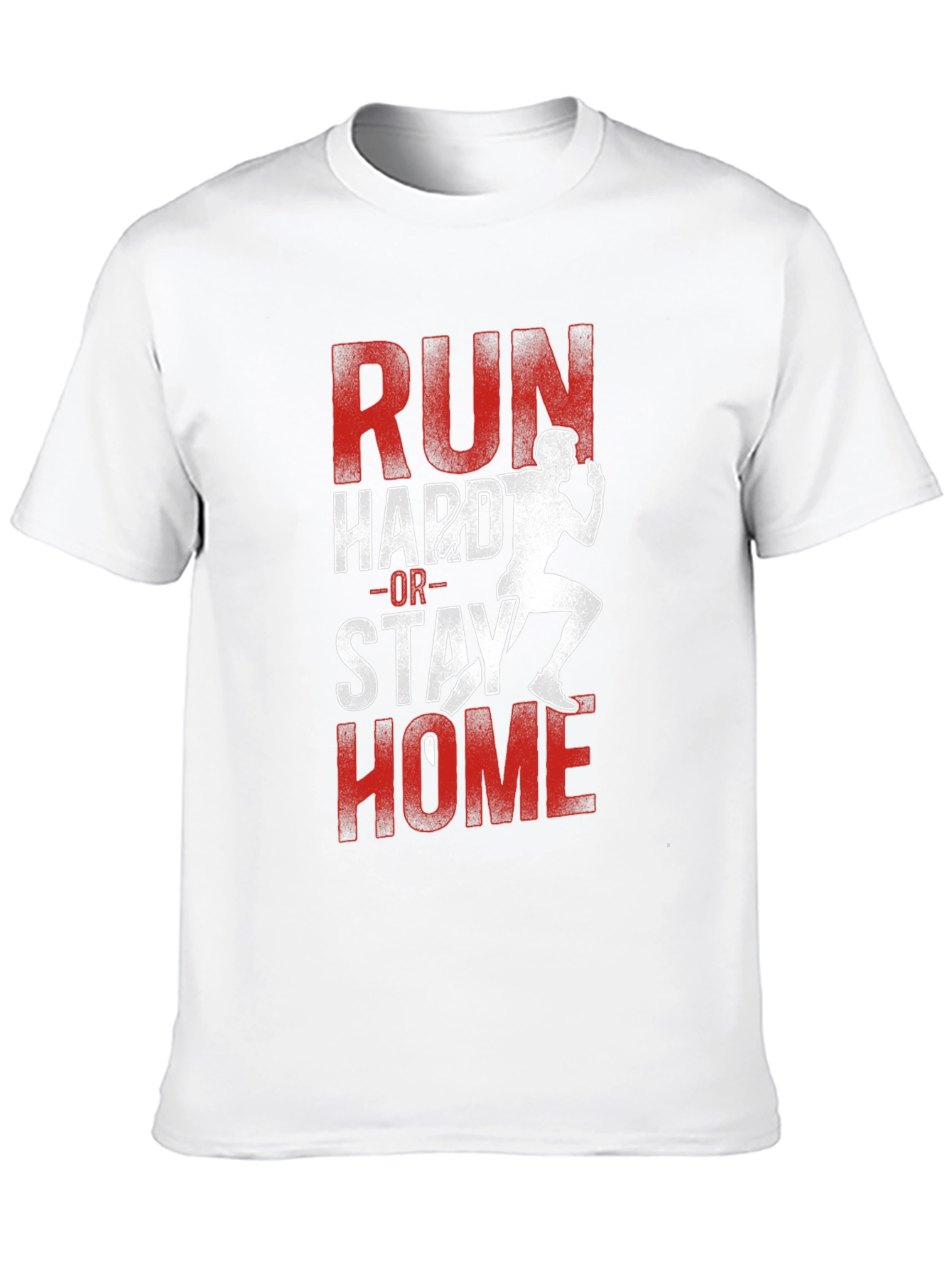 Run Hard or Stay Home Graphic Tee
