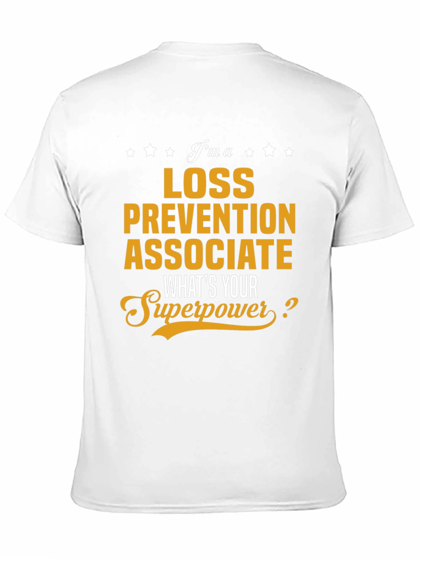 Loss Prevention Associate Superpower T-Shirt