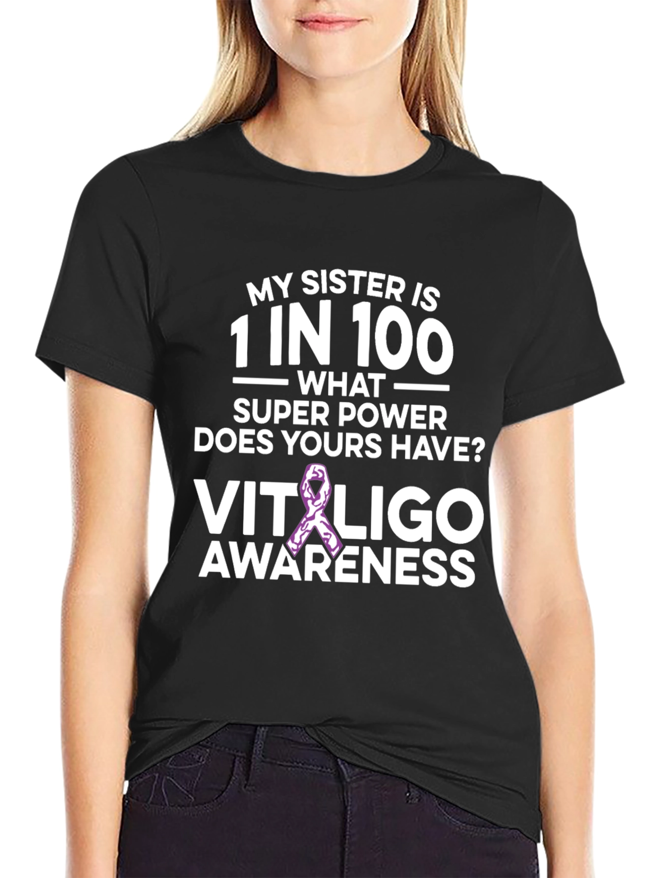 My Sister is 1 in 100 Vitiligo Awareness T-Shirt