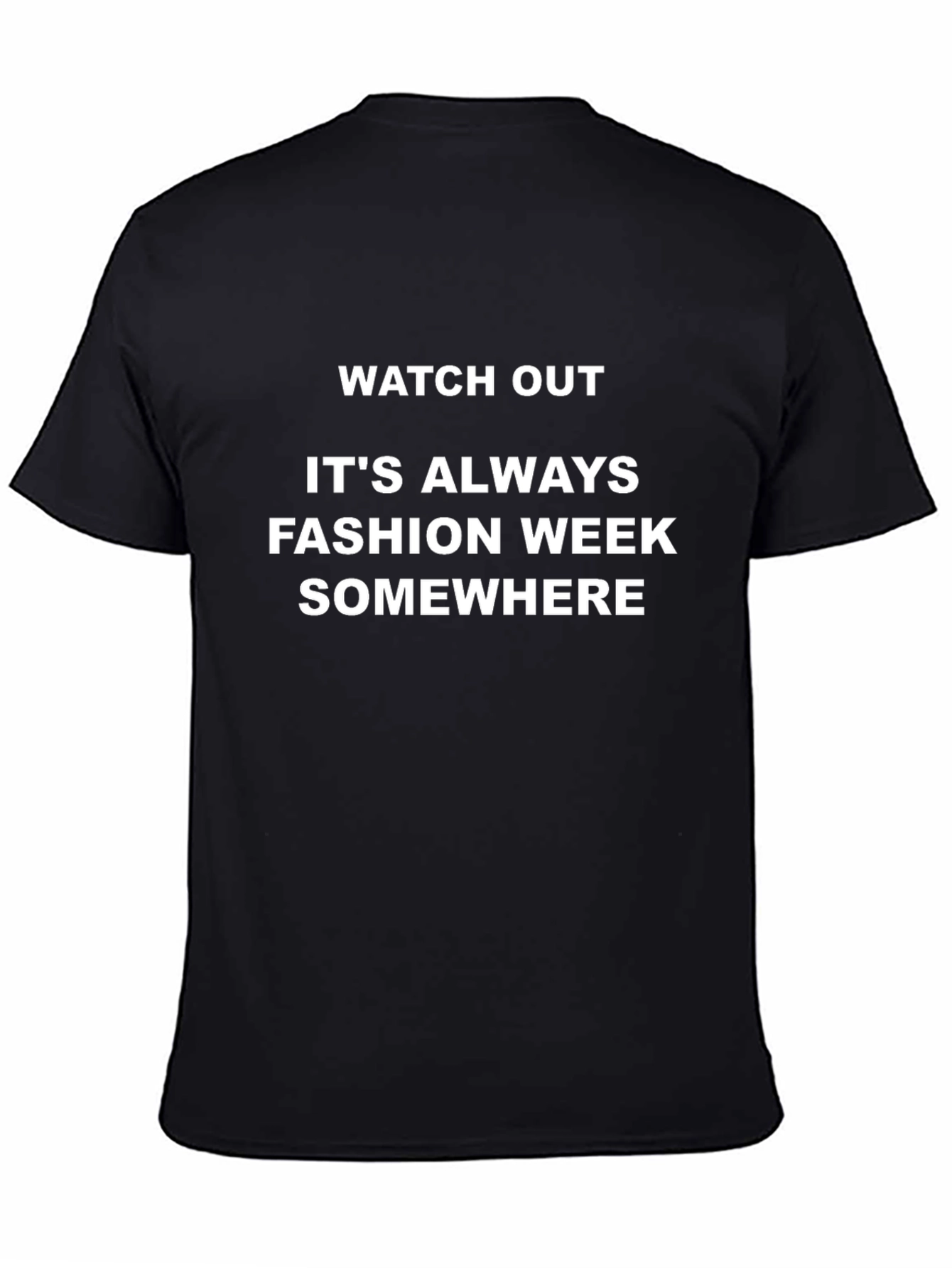 Fashion Week Statement Tee - Bold Graphic T-Shirt