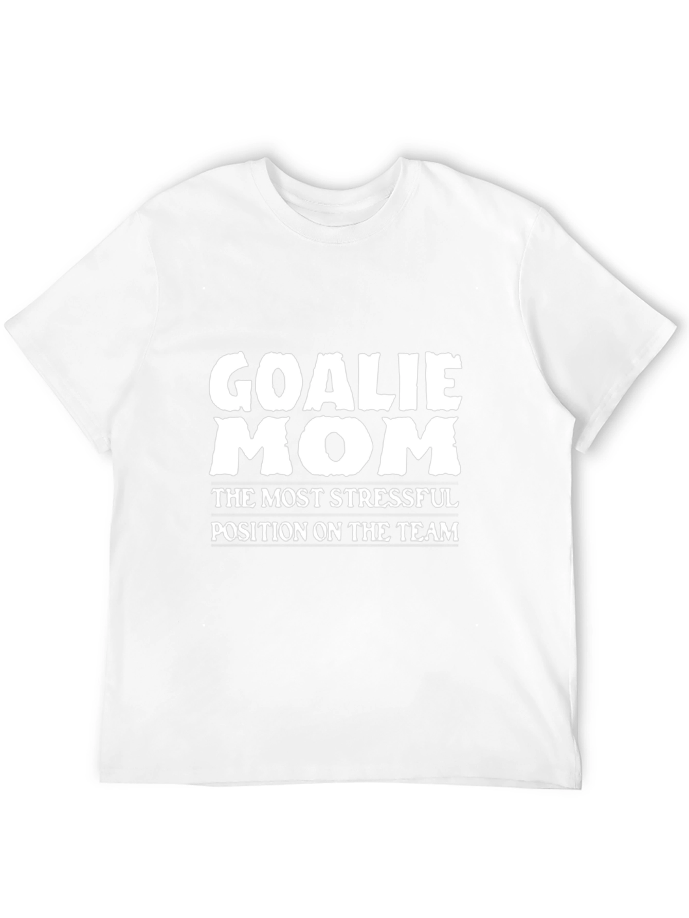 Goalie Mom Graphic Tee - Most Stressful Position