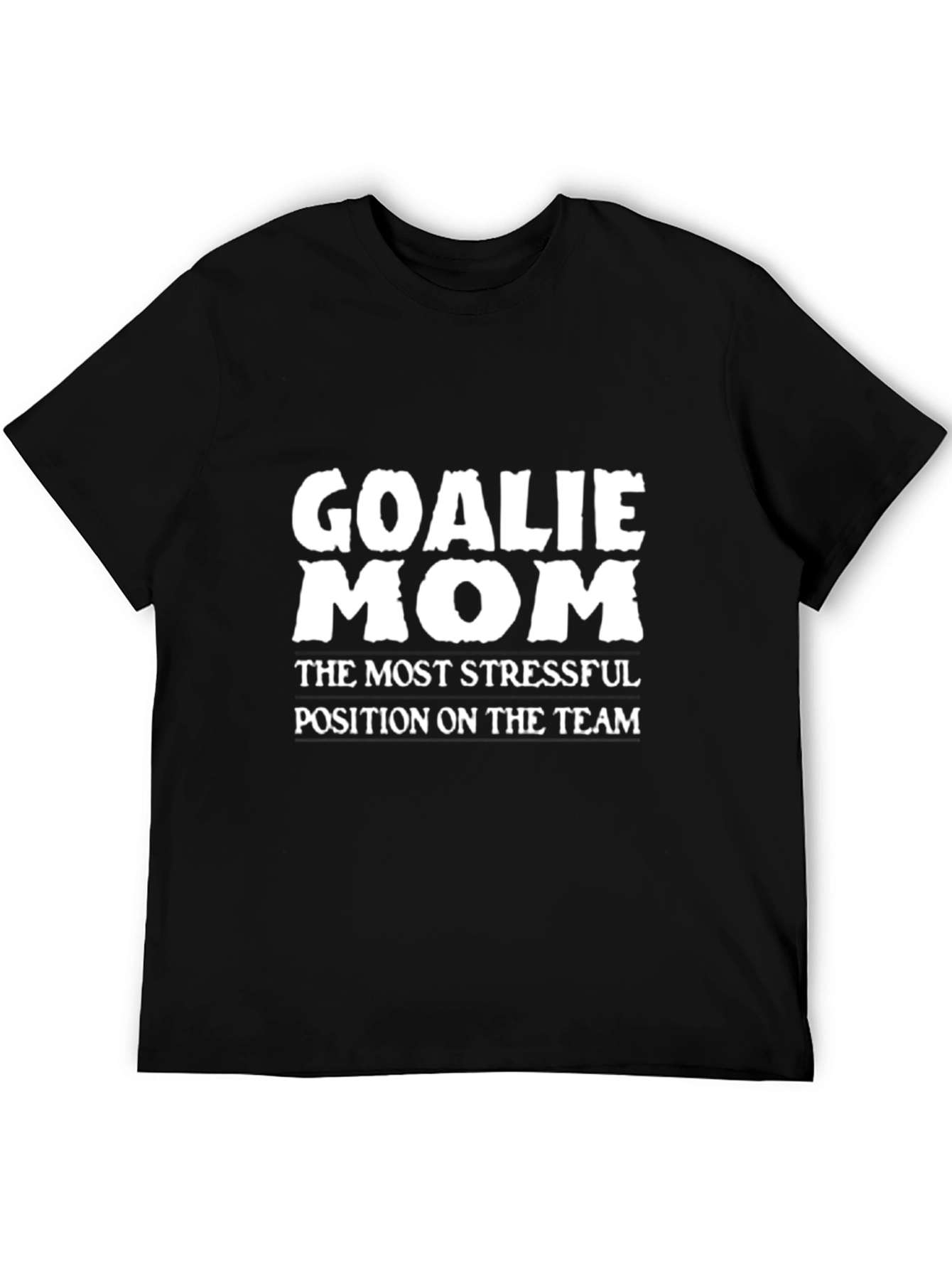 Goalie Mom Graphic Tee - Most Stressful Position