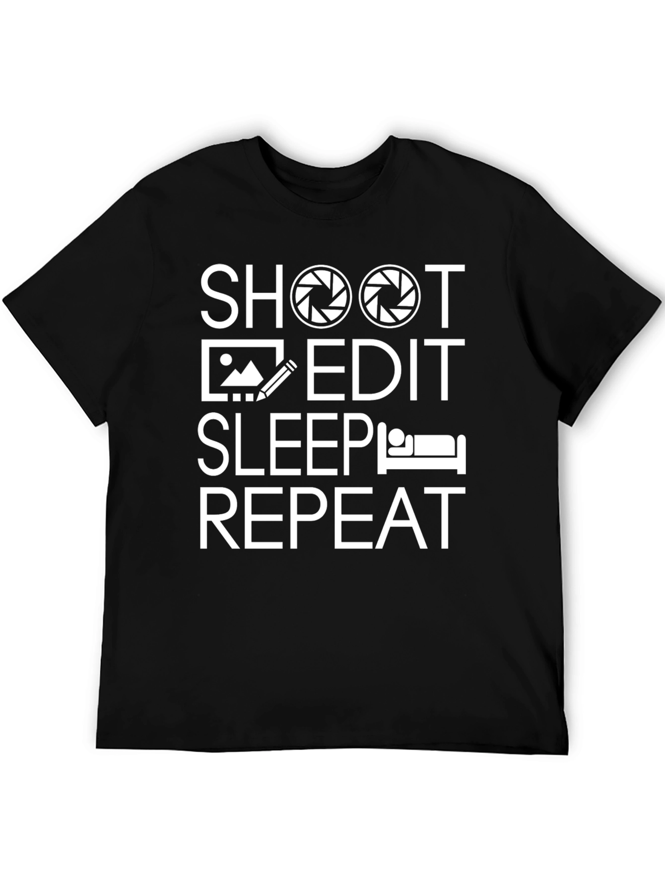 Shoot Edit Sleep Repeat T-Shirt