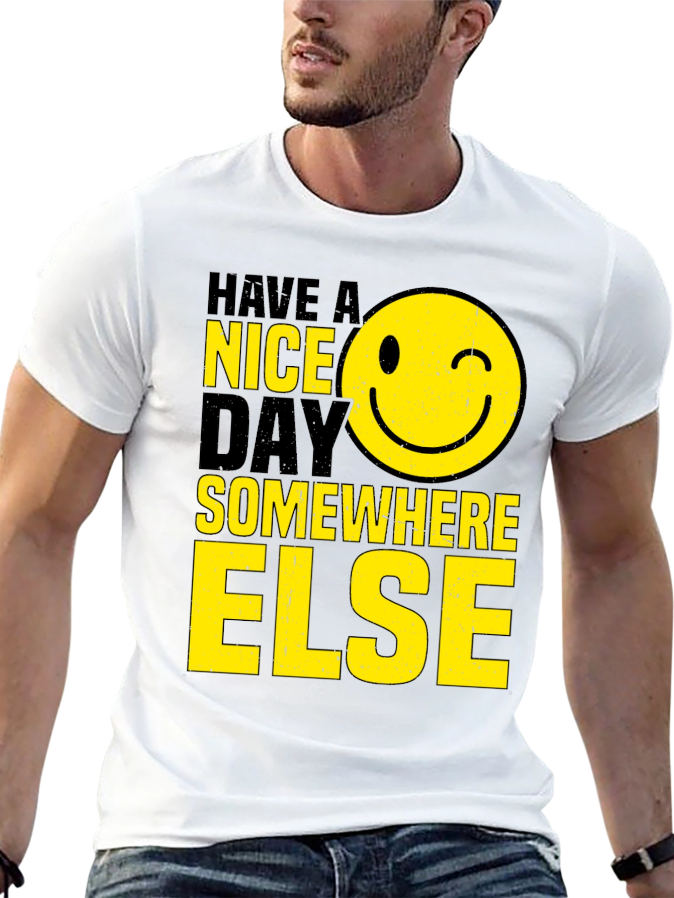 Have A Nice Day T-Shirt