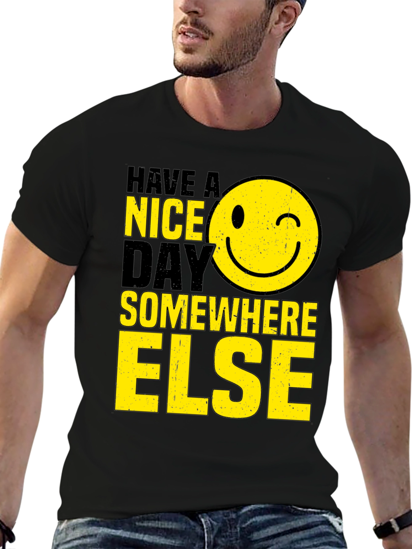 Have A Nice Day T-Shirt