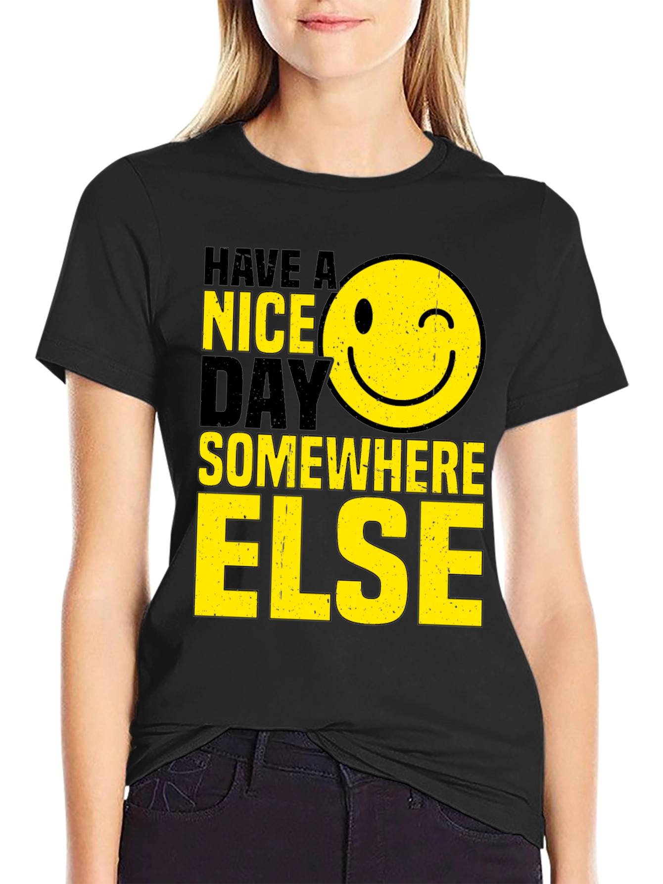 Have A Nice Day T-Shirt