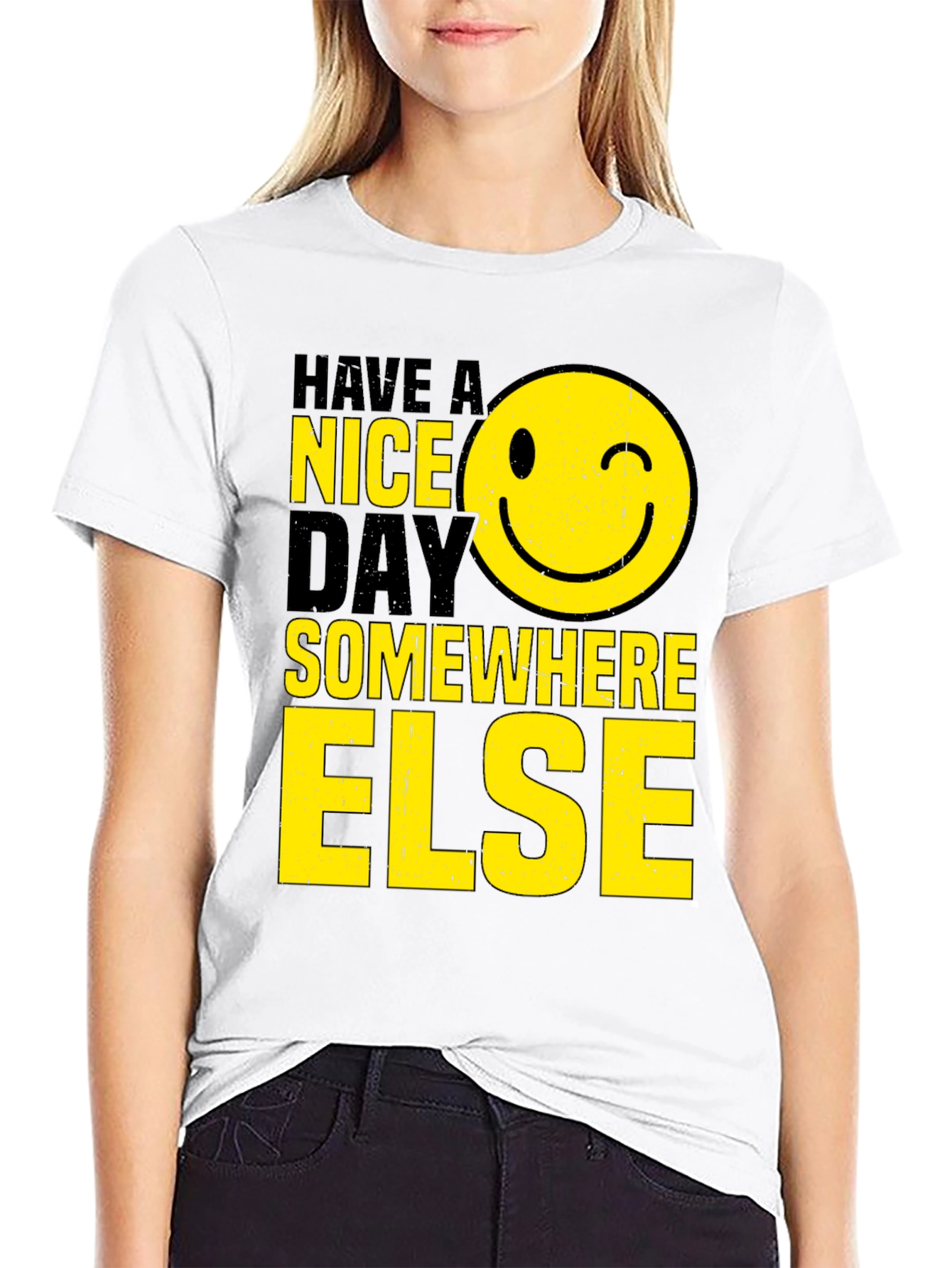 Have A Nice Day T-Shirt