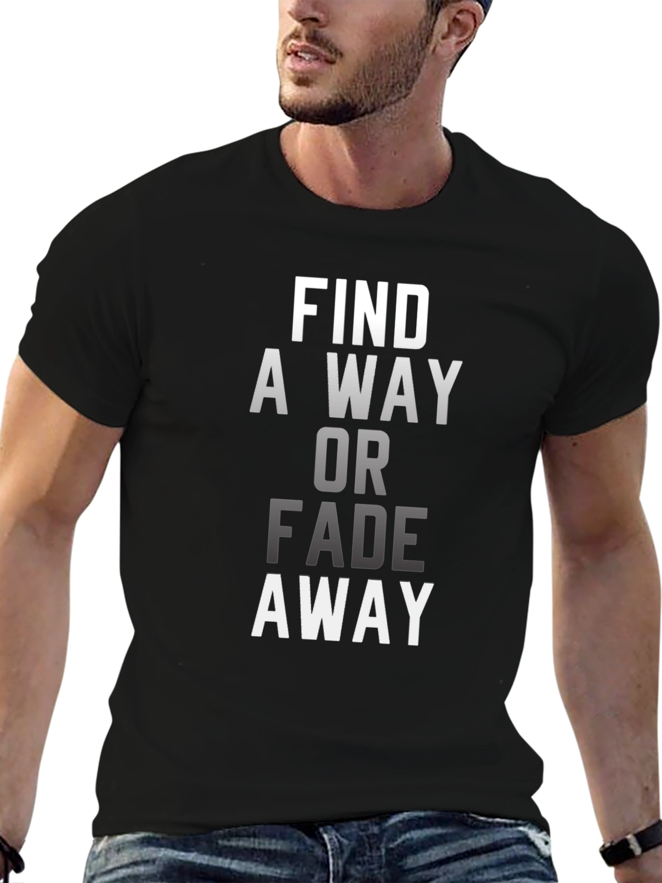 Find A Way T-Shirt - Motivational Black Tee