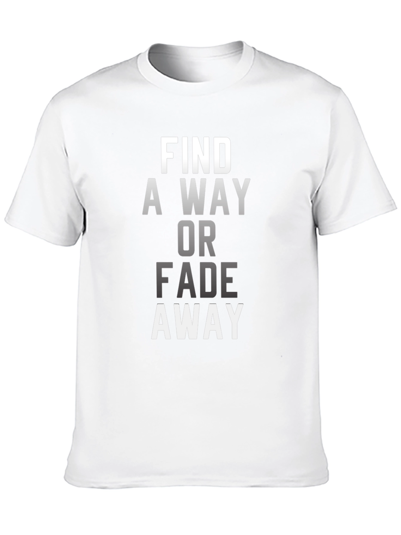 Find A Way T-Shirt - Motivational Black Tee