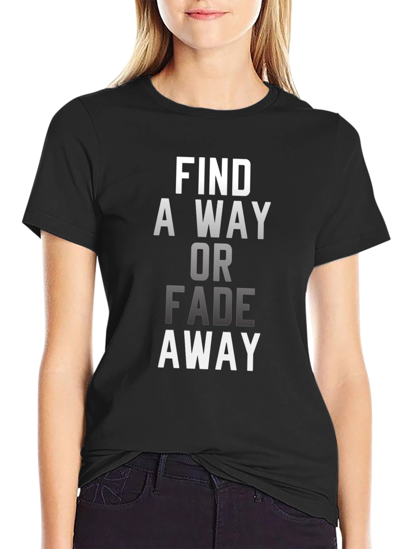 Find A Way T-Shirt - Motivational Black Tee