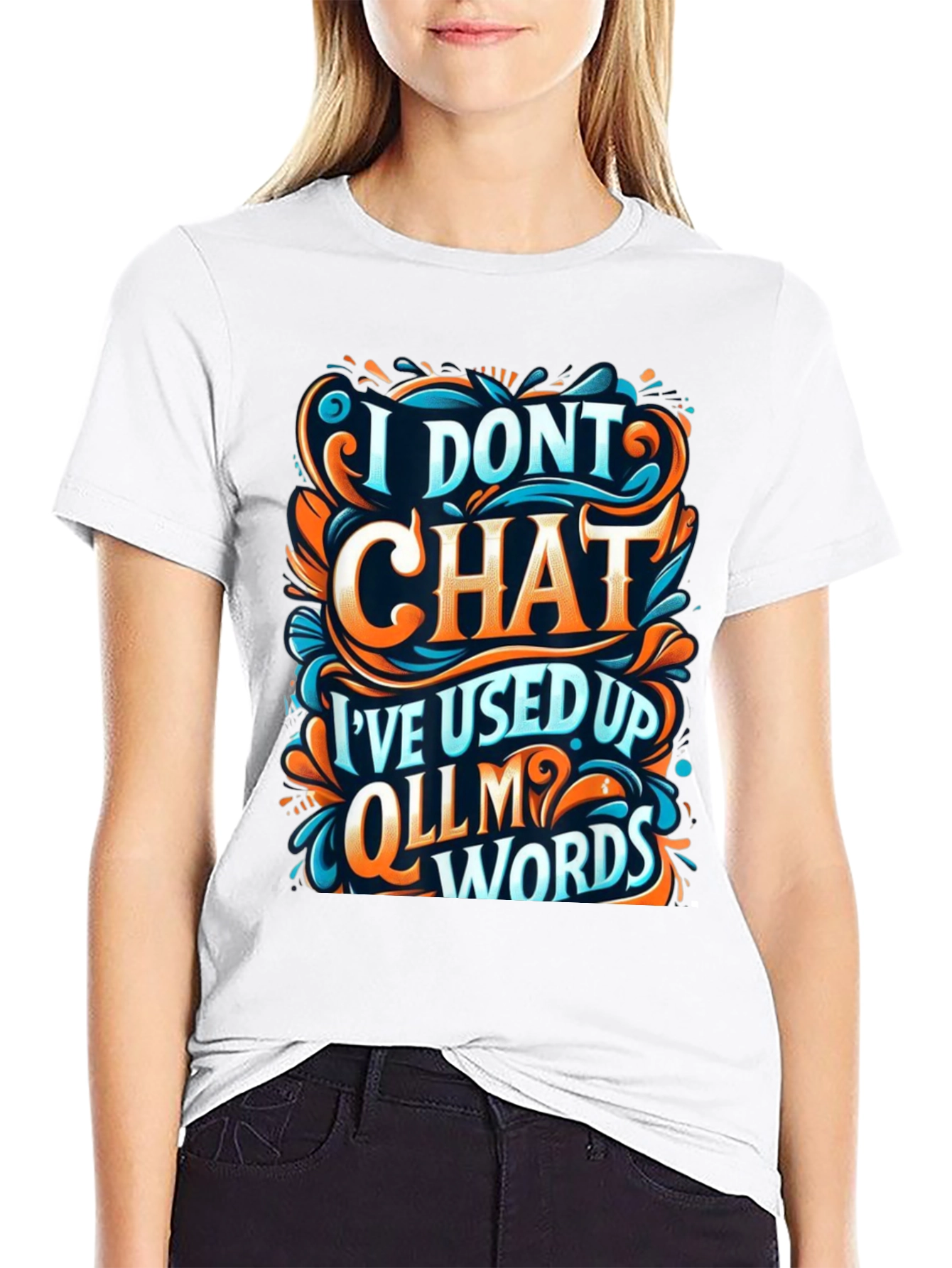 I Dont Chat Graphic Tee - Bold Statement T-Shirt