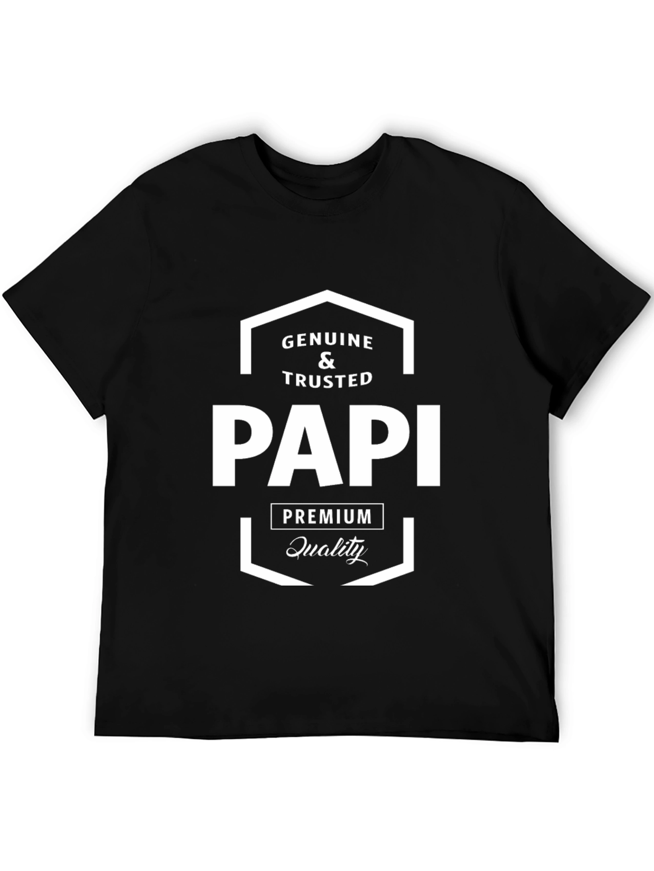 Genuine & Trusted Papi Premium Quality T-Shirt
