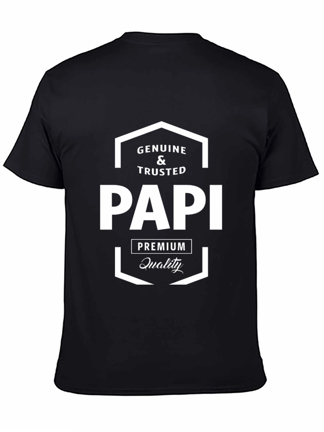 Genuine & Trusted Papi Premium Quality T-Shirt