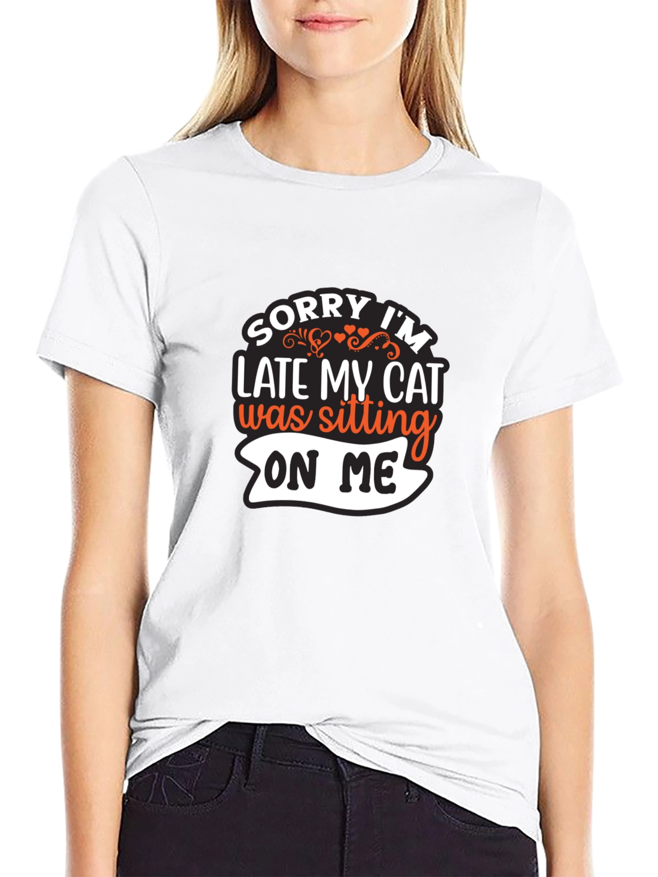 Sorry Im Late My Cat T-Shirt