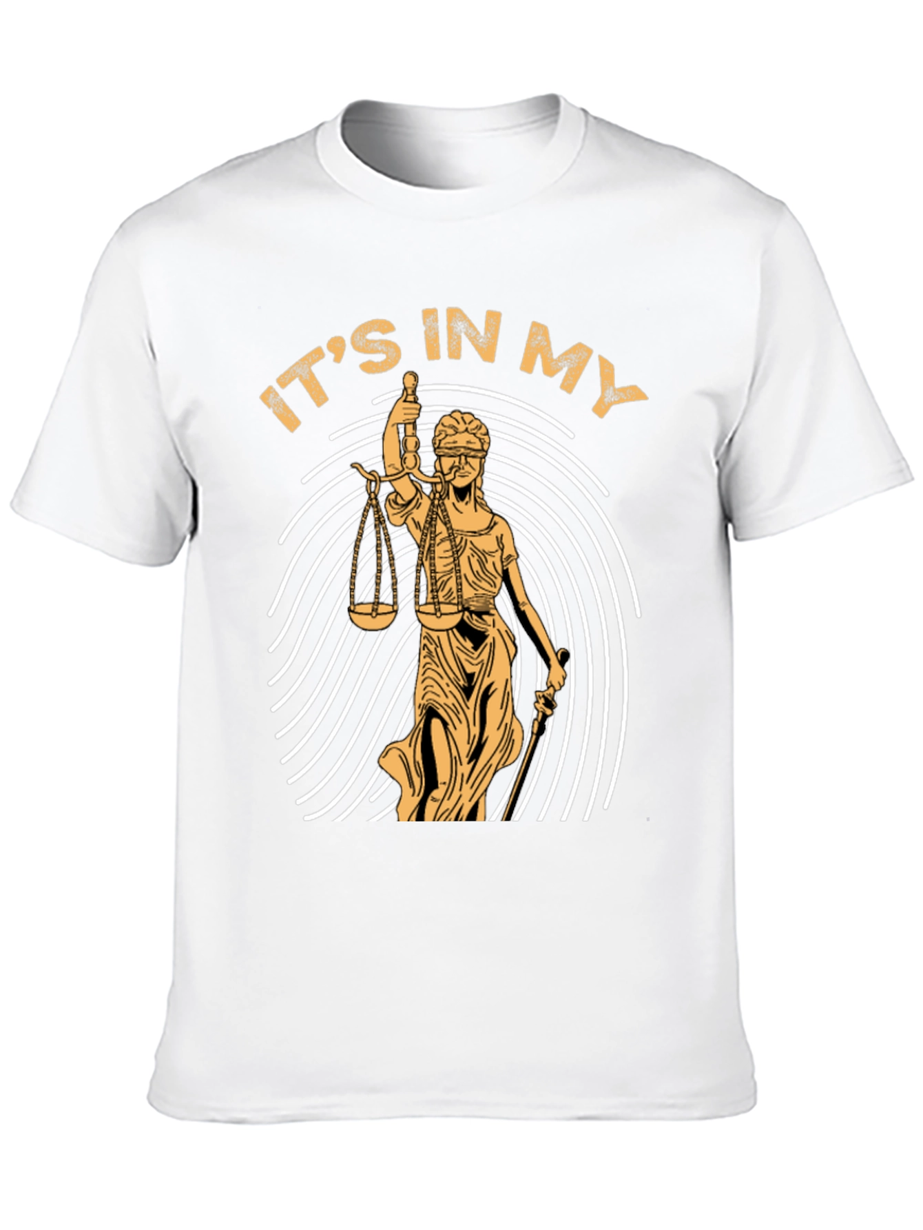 Lawyer T-Shirt - Its In My