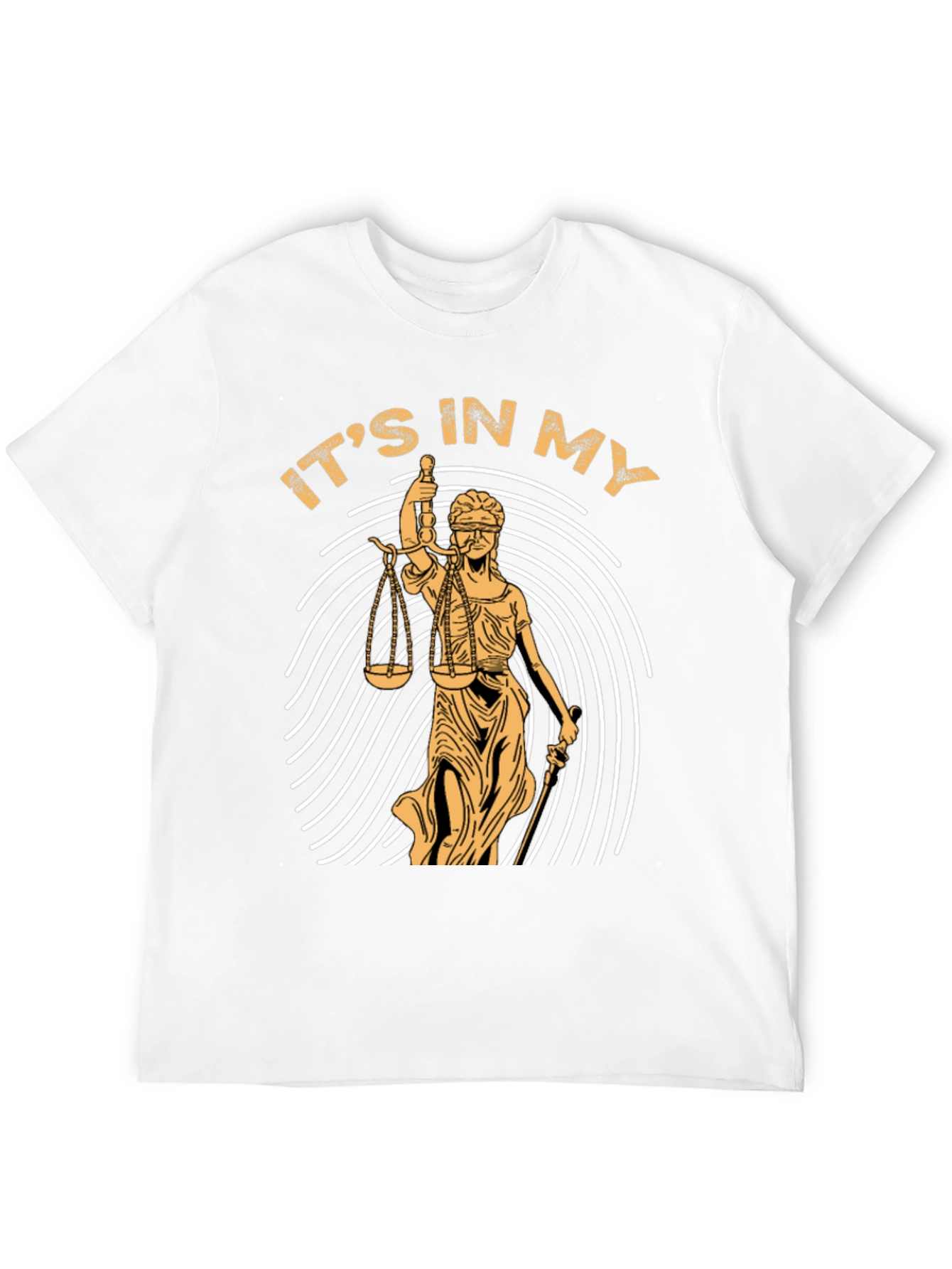 Lawyer T-Shirt - Its In My