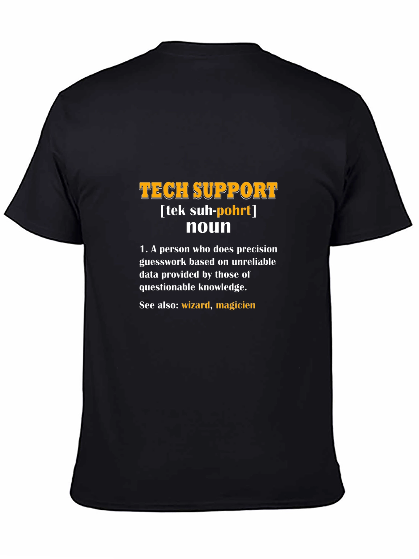 Tech Support Definition T-Shirt - Wizard Magicien