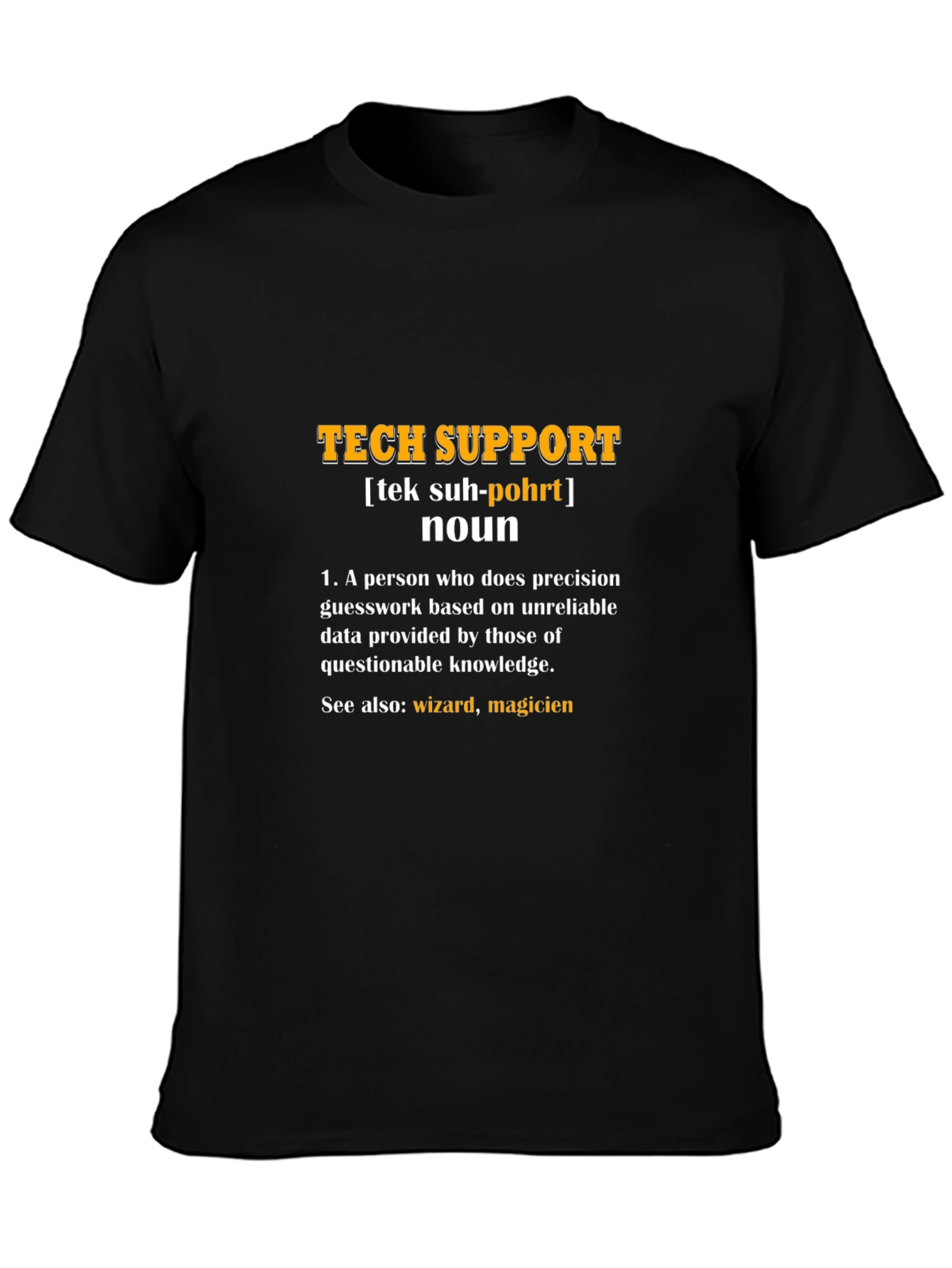 Tech Support Definition T-Shirt - Wizard Magicien
