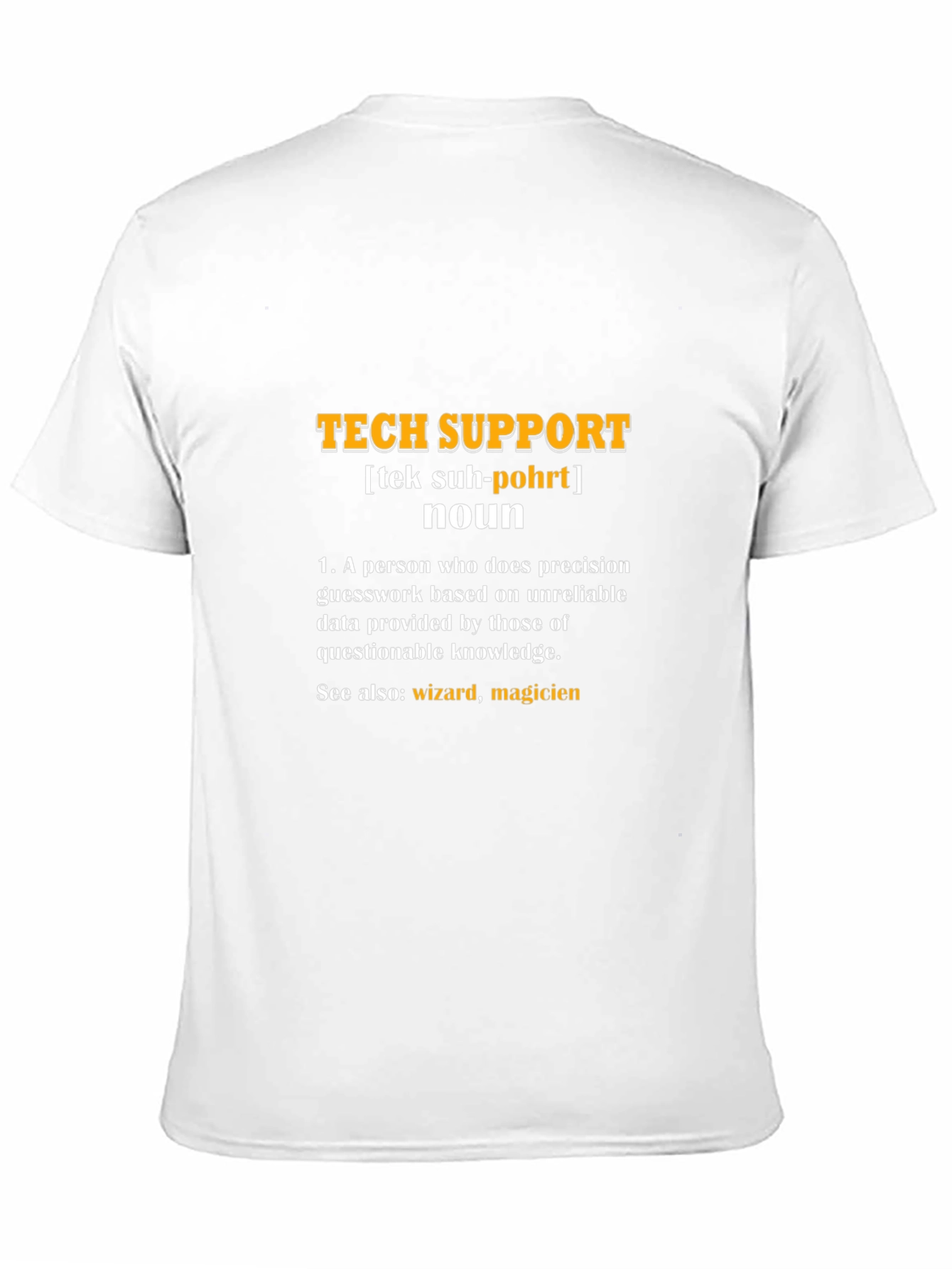 Tech Support Definition T-Shirt - Wizard Magicien
