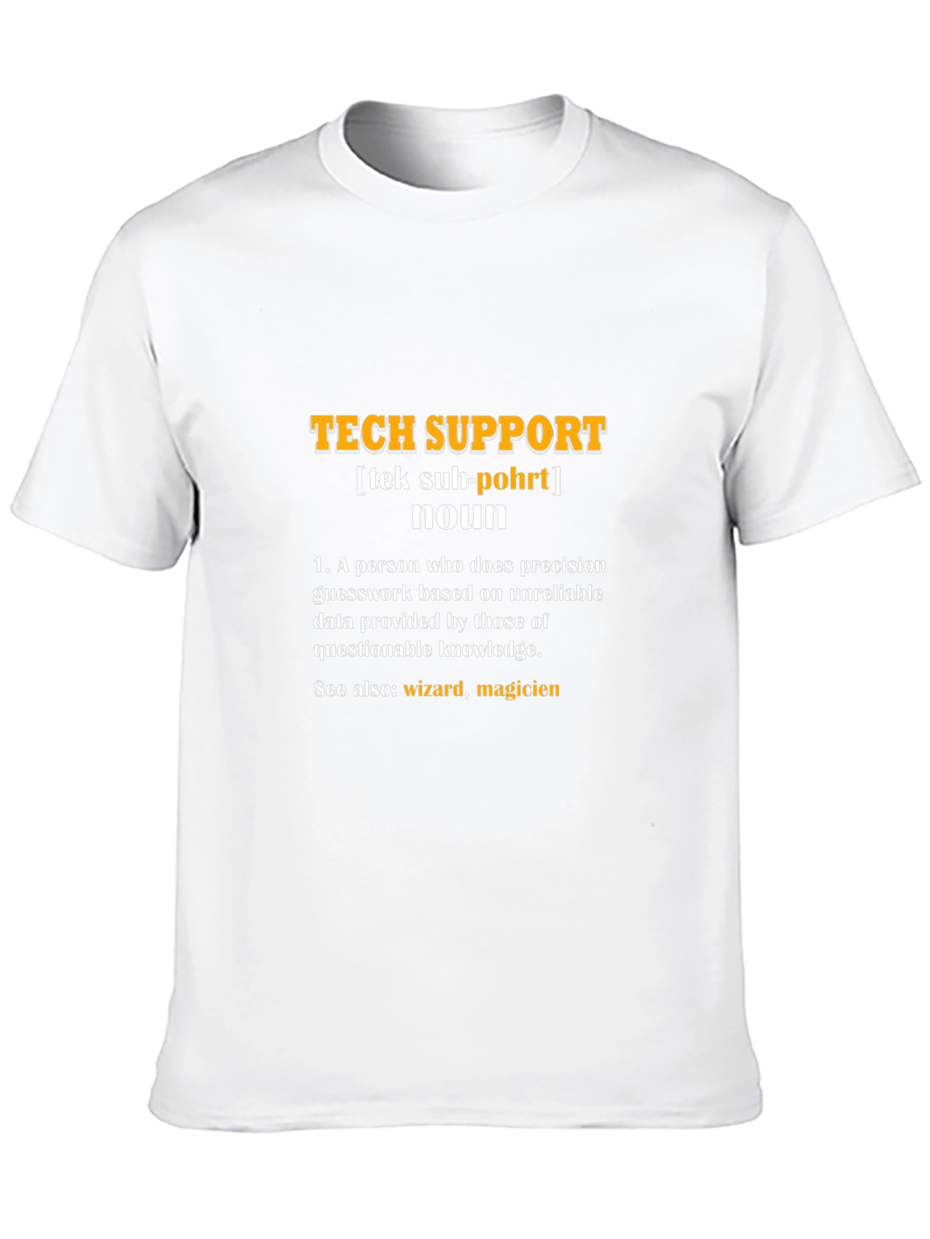 Tech Support Definition T-Shirt - Wizard Magicien