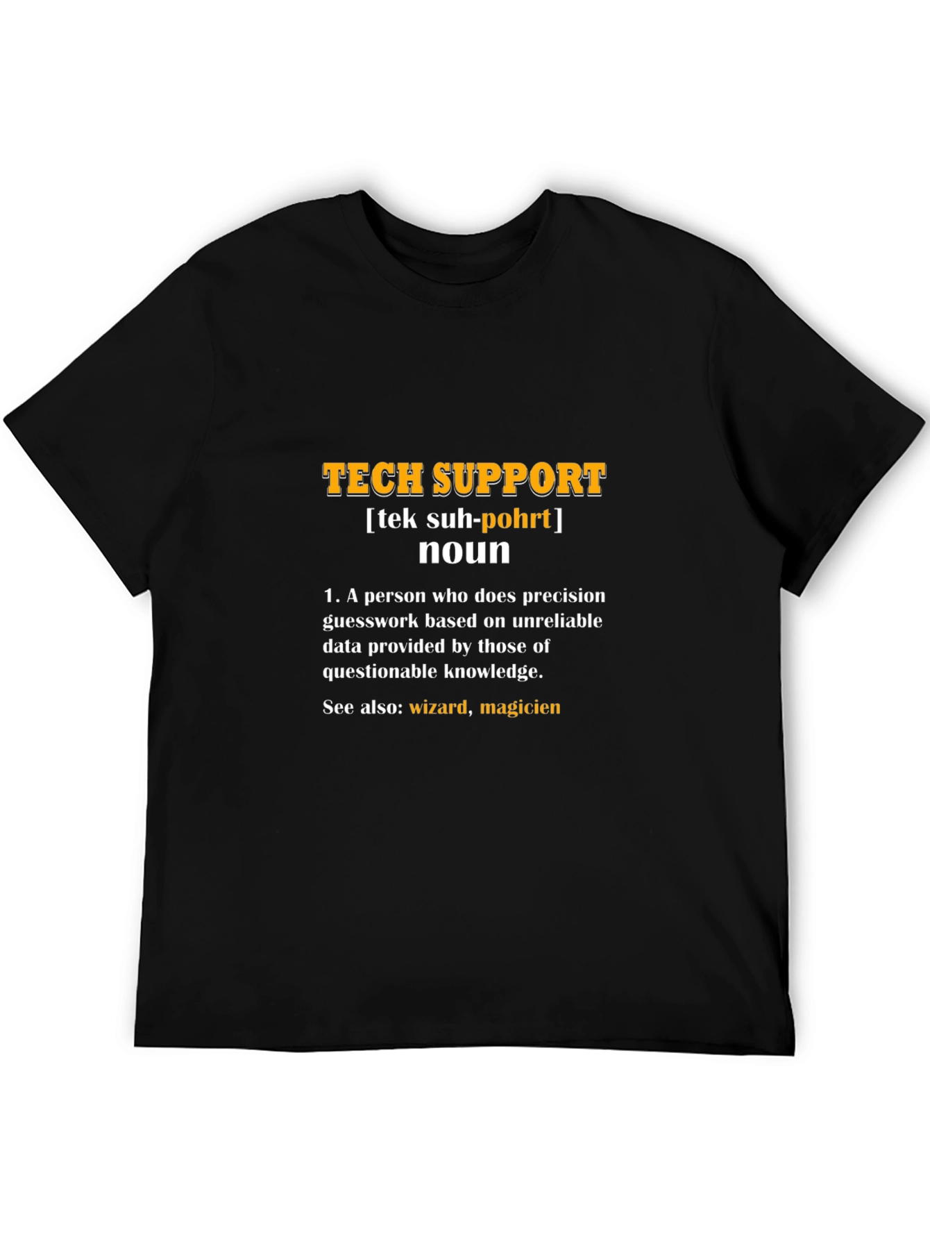 Tech Support Definition T-Shirt - Wizard Magicien