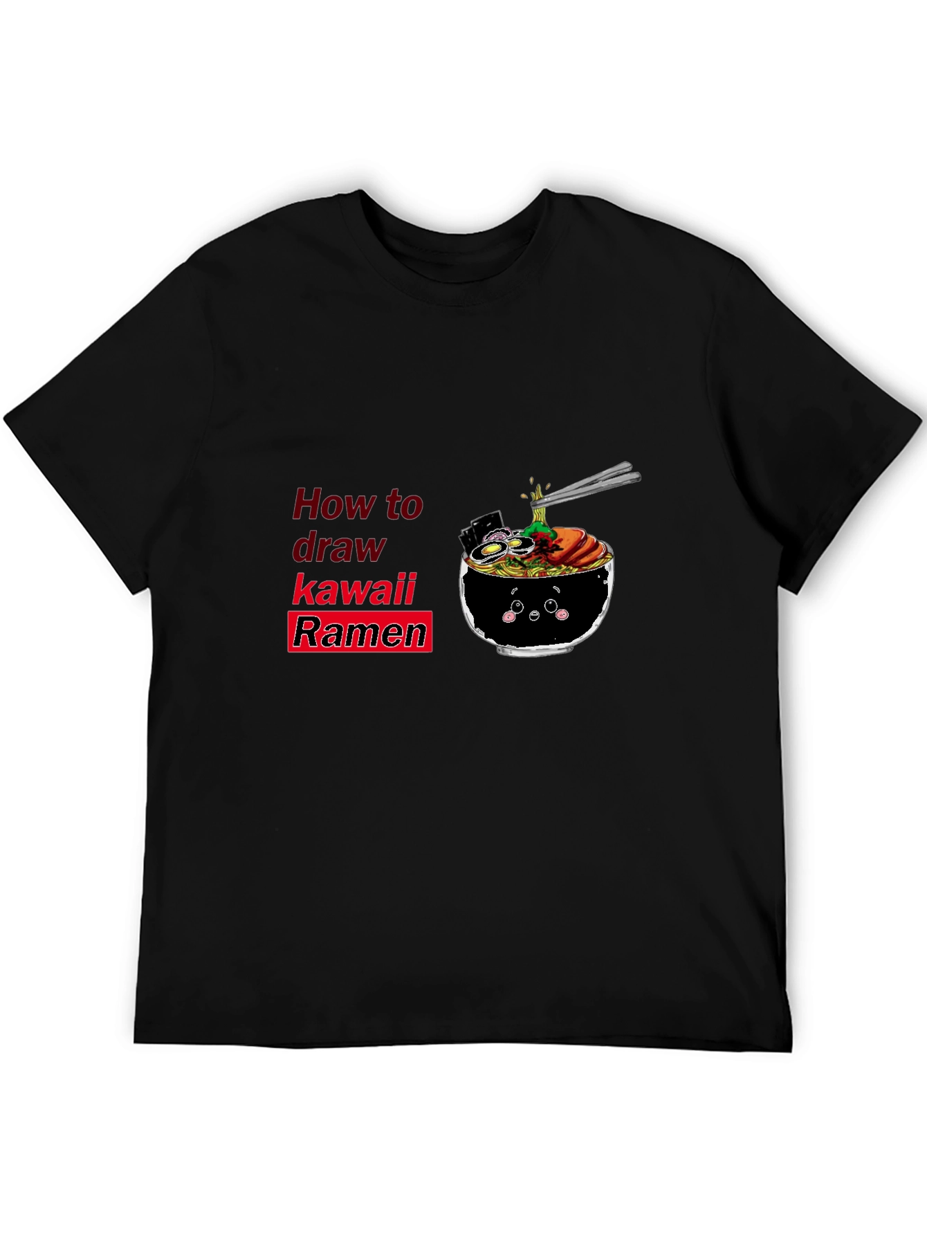 Kawaii Ramen T-Shirt - How to Draw Cute Noodles