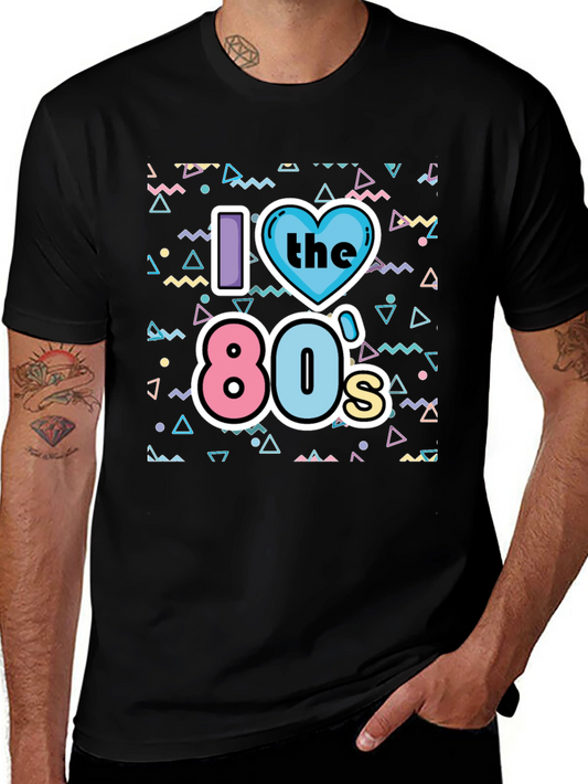 I Love the 80s T-Shirt - Retro Style
