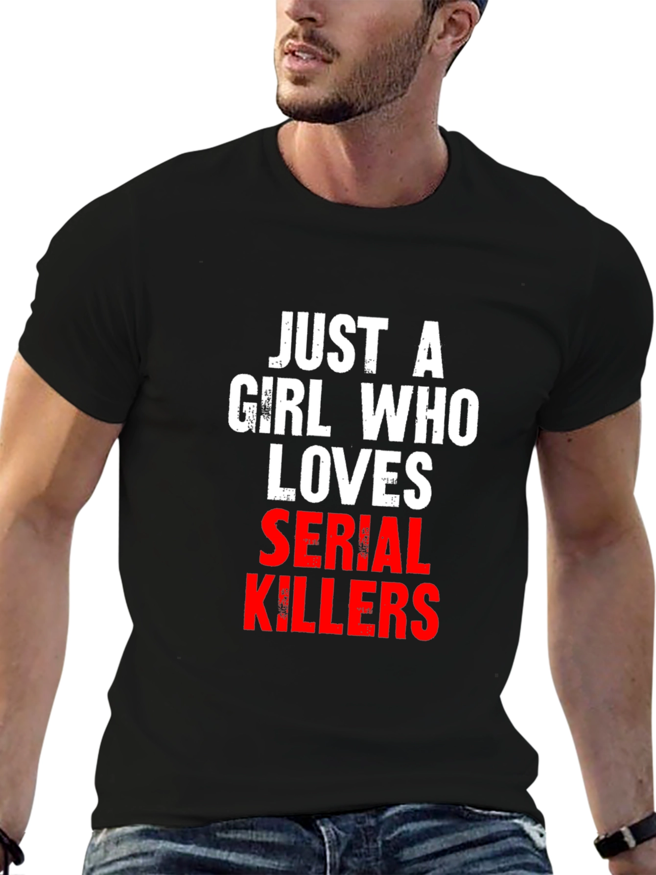 Just A Girl Who Loves Serial Killers T-Shirt
