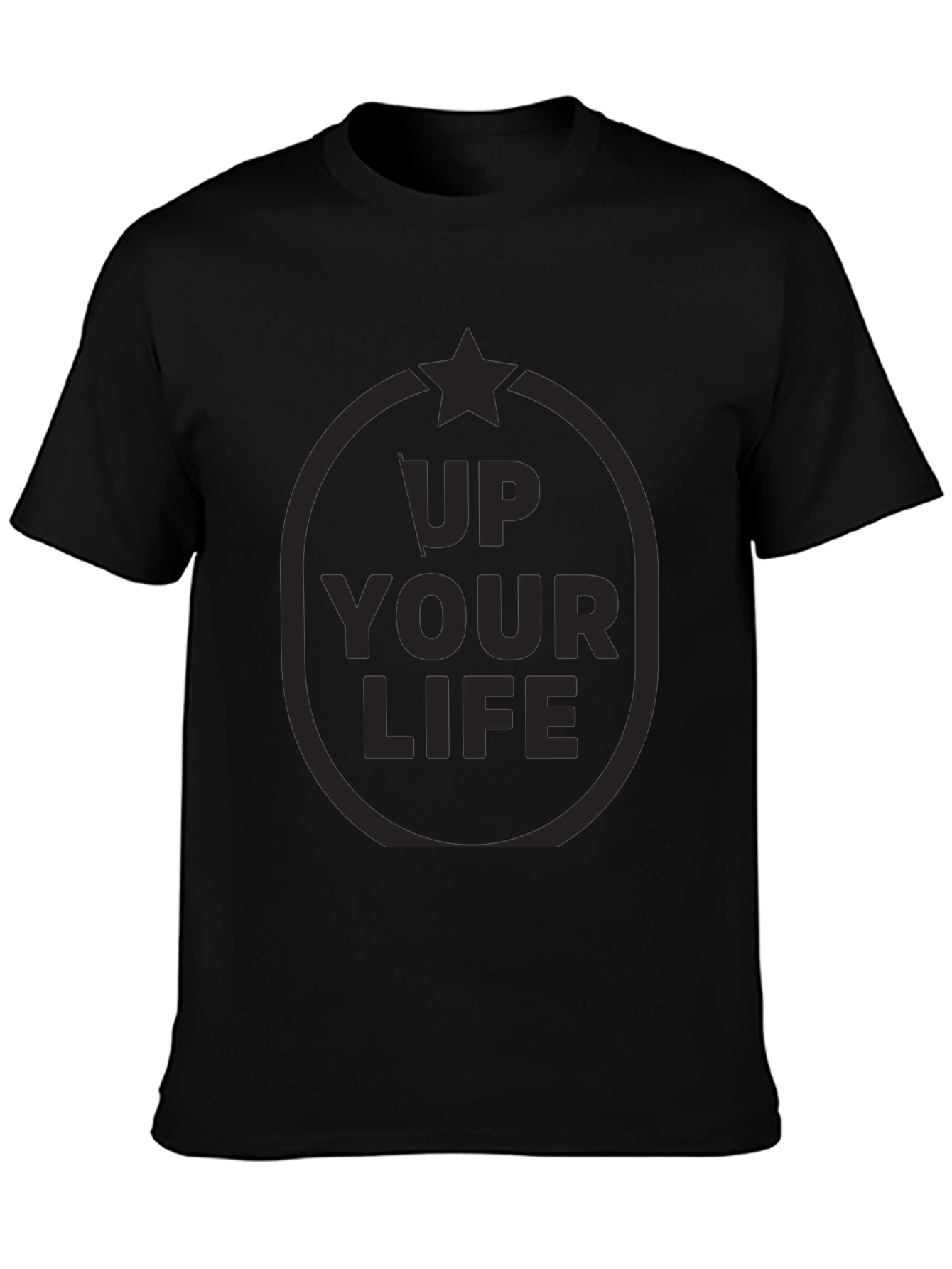 Up Your Life Black T-Shirt