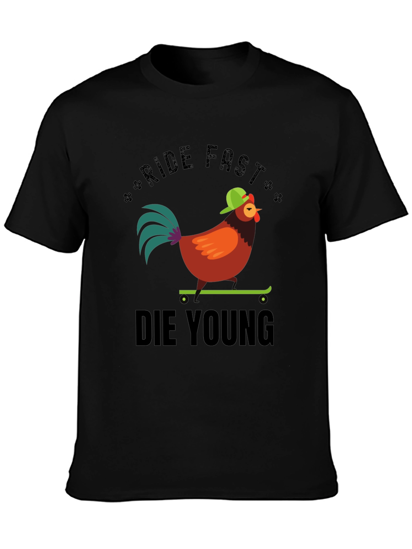 Ride Fast Die Young Chicken T-Shirt