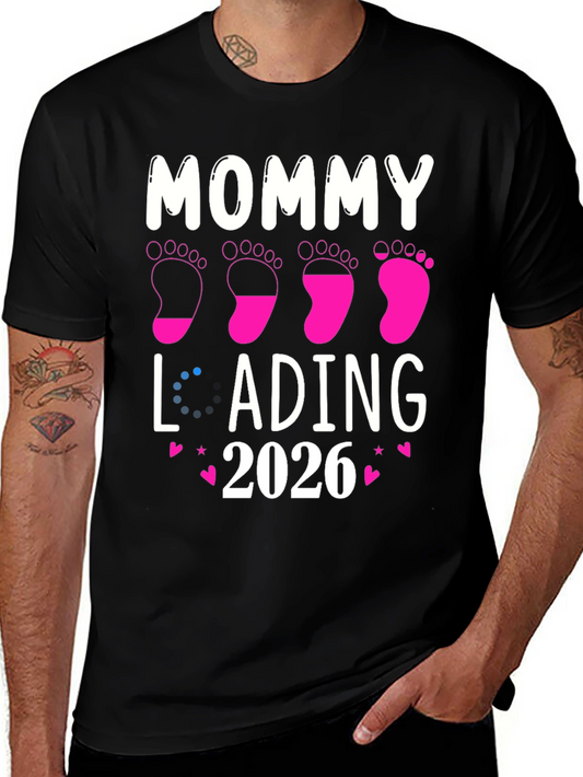 Mommy Loading 2026 T-Shirt