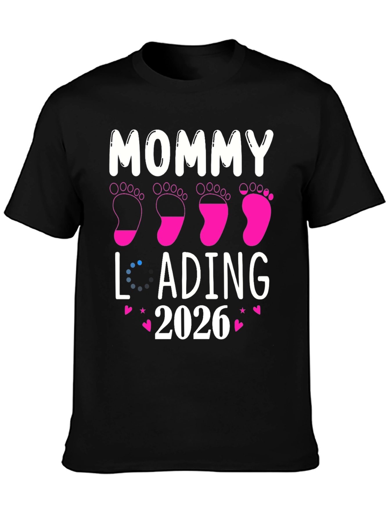 Mommy Loading 2026 T-Shirt