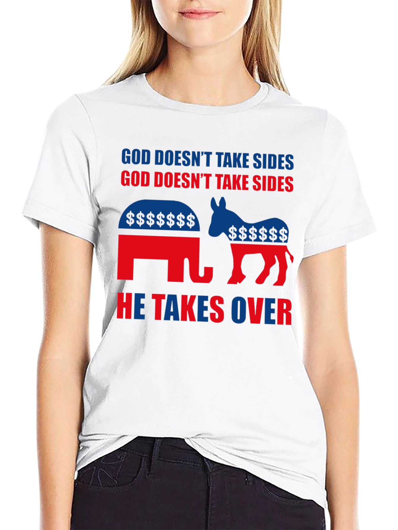 God Doesnt Take Sides T-Shirt