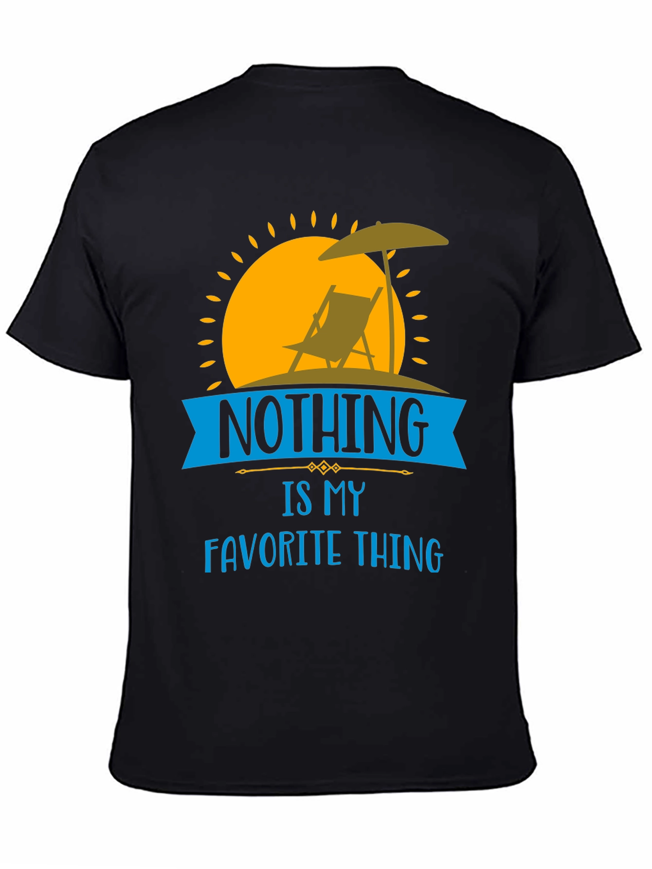 Nothing is My Favorite Thing T-Shirt